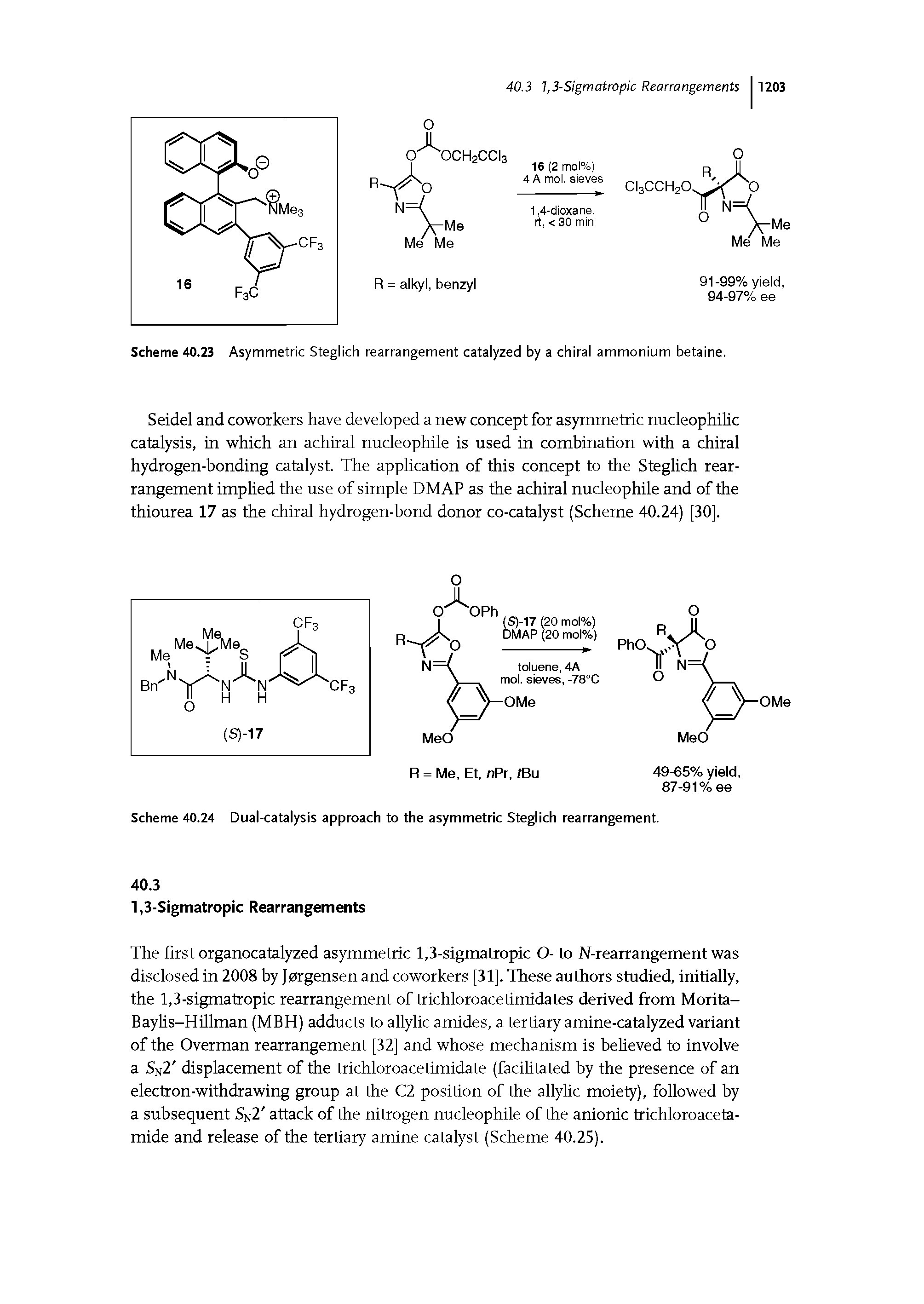 Scheme 40.23 Asymmetric Steglich rearrangement catalyzed by a chiral ammonium betaine.