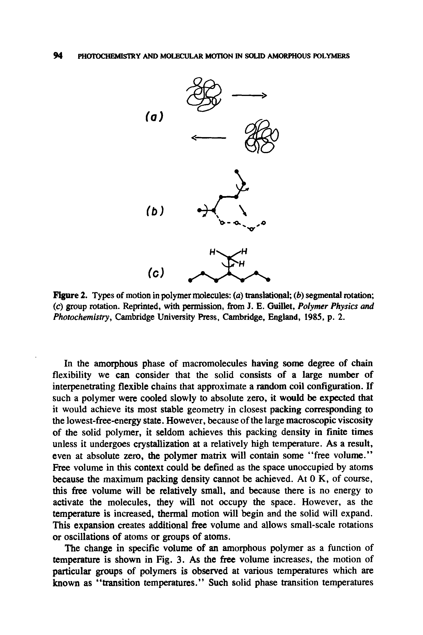 Figure 2. Types of motion in polymer molecules (a) translational (b) segmental rotation (c) group rotation. Reprinted, with permission, from J. E. Guillet, Polymer Physics and Photochemistry, Cambridge University Press, Cambridge, England, 1985, p. 2.