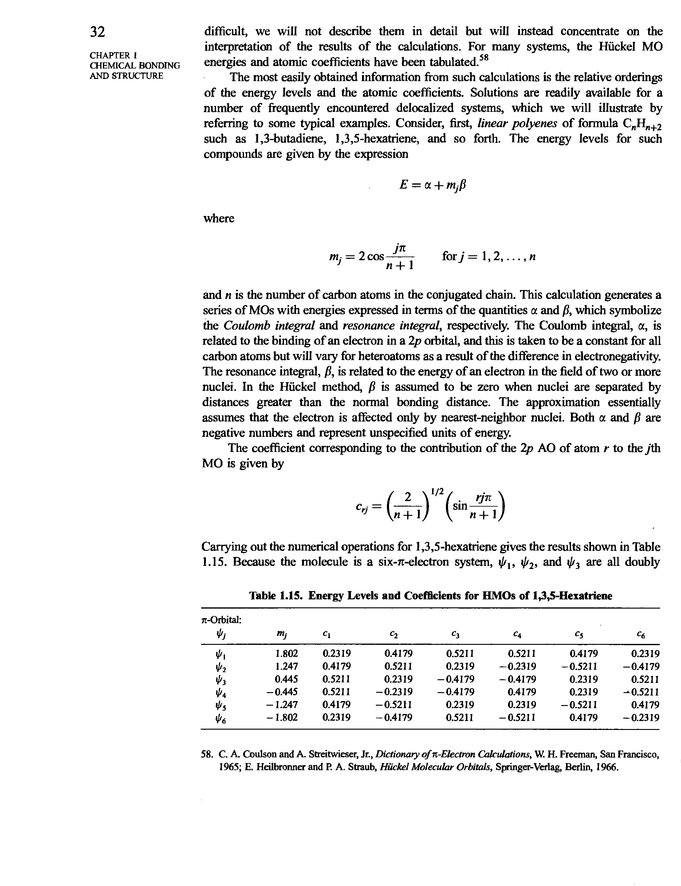 Table 1.15. Energy Levels and Coefficients for HMOs of 1,3,5-Hexatriene...