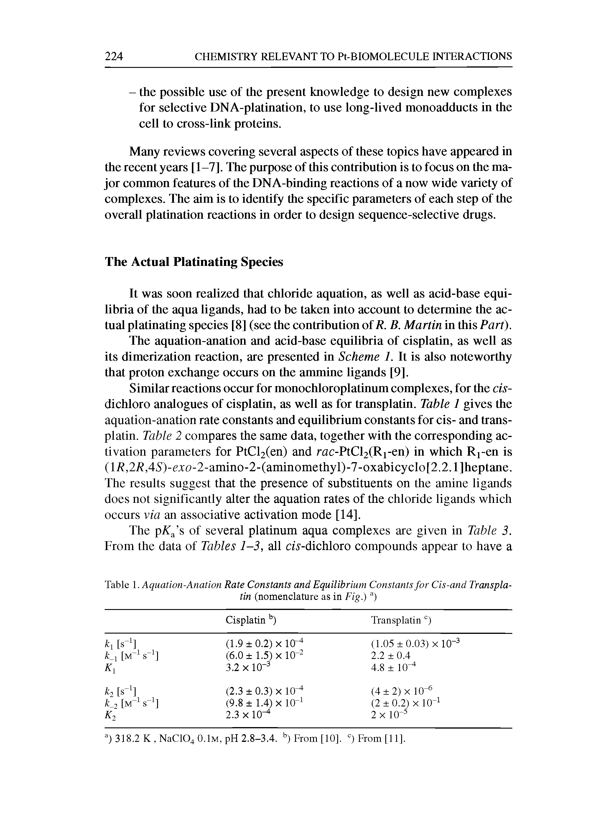 Table 1. Aquation-Anation Rate Constants and Equilibrium Constants for Cis-and Transplatin (nomenclature as in Fig.) a)...