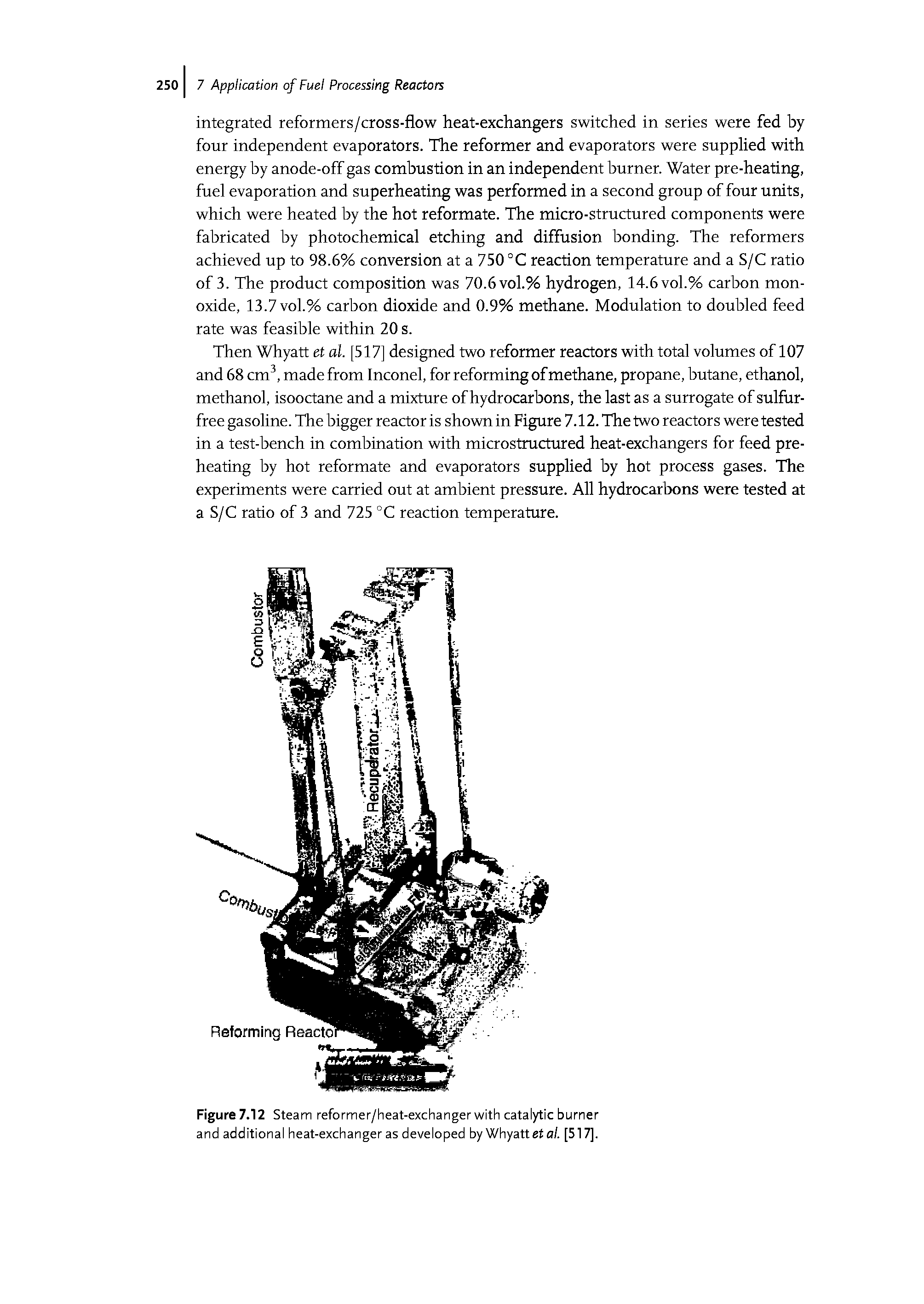 Figure 7.12 Steam reformer/heat-exchanger with catalytic burner and additional heat-exchanger as developed by Whyatt e o/. [517].
