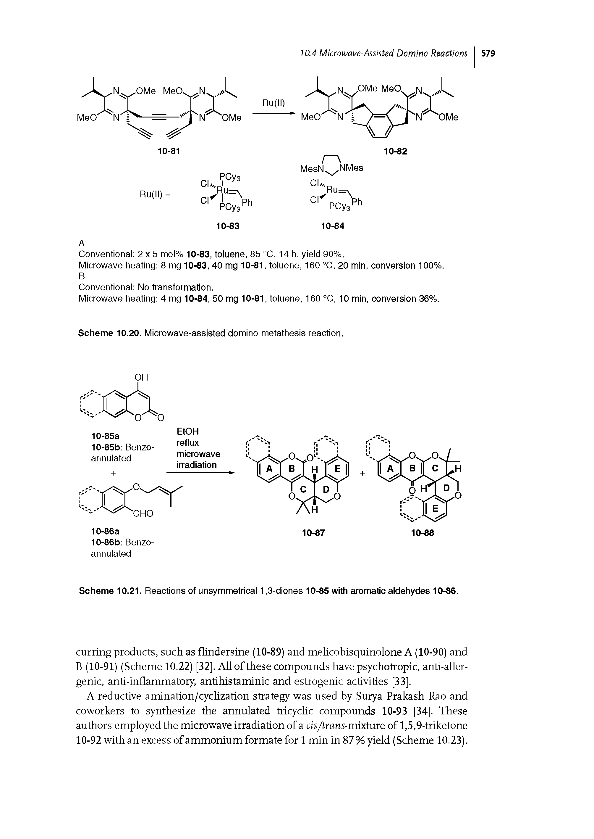 Scheme 10.20. Microwave-assisted domino metathesis reaction.