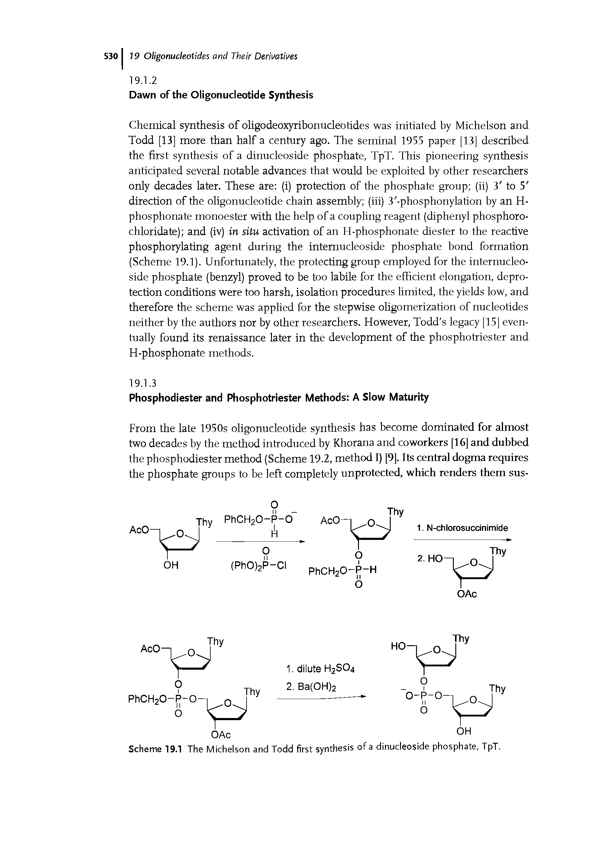 Scheme 19.1 The Michelson and Todd first synthesis of a dinucleoside phosphate, TpT.