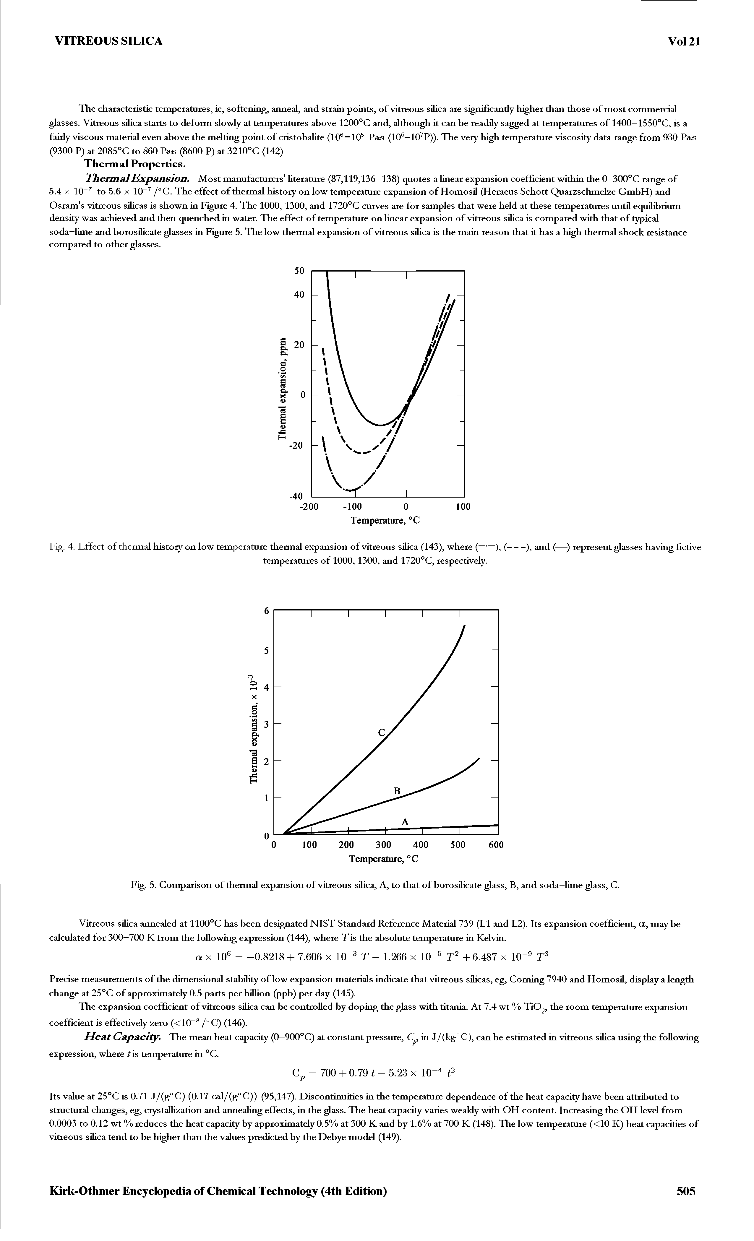Fig. 5. Comparison of thermal expansion of vitreous silica, A, to that of borosilicate glass, B, and soda—lime glass, C.