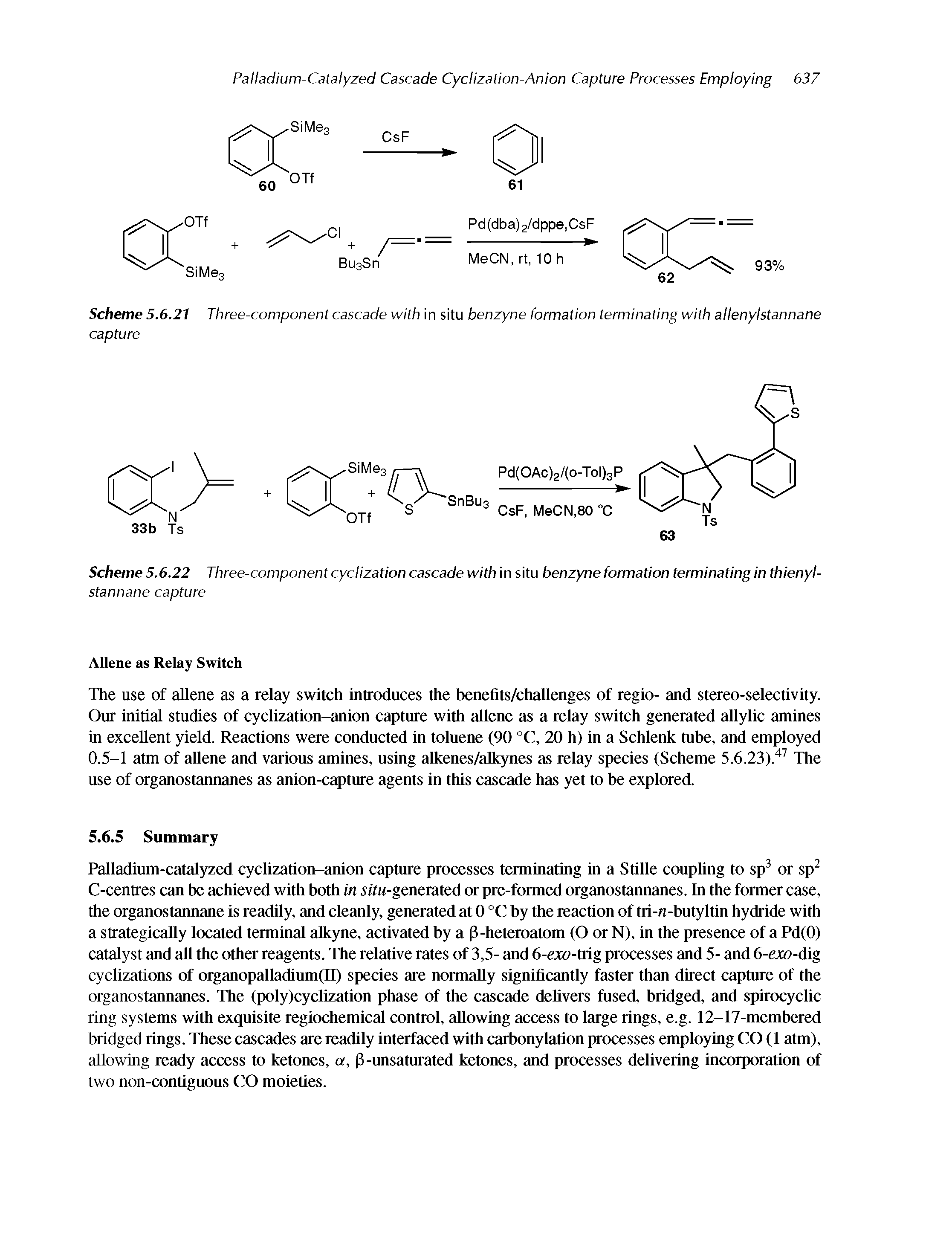 Scheme 5.6.22 Three-component cyclization cascade with in situ benzyne formation terminating in thienyl-...