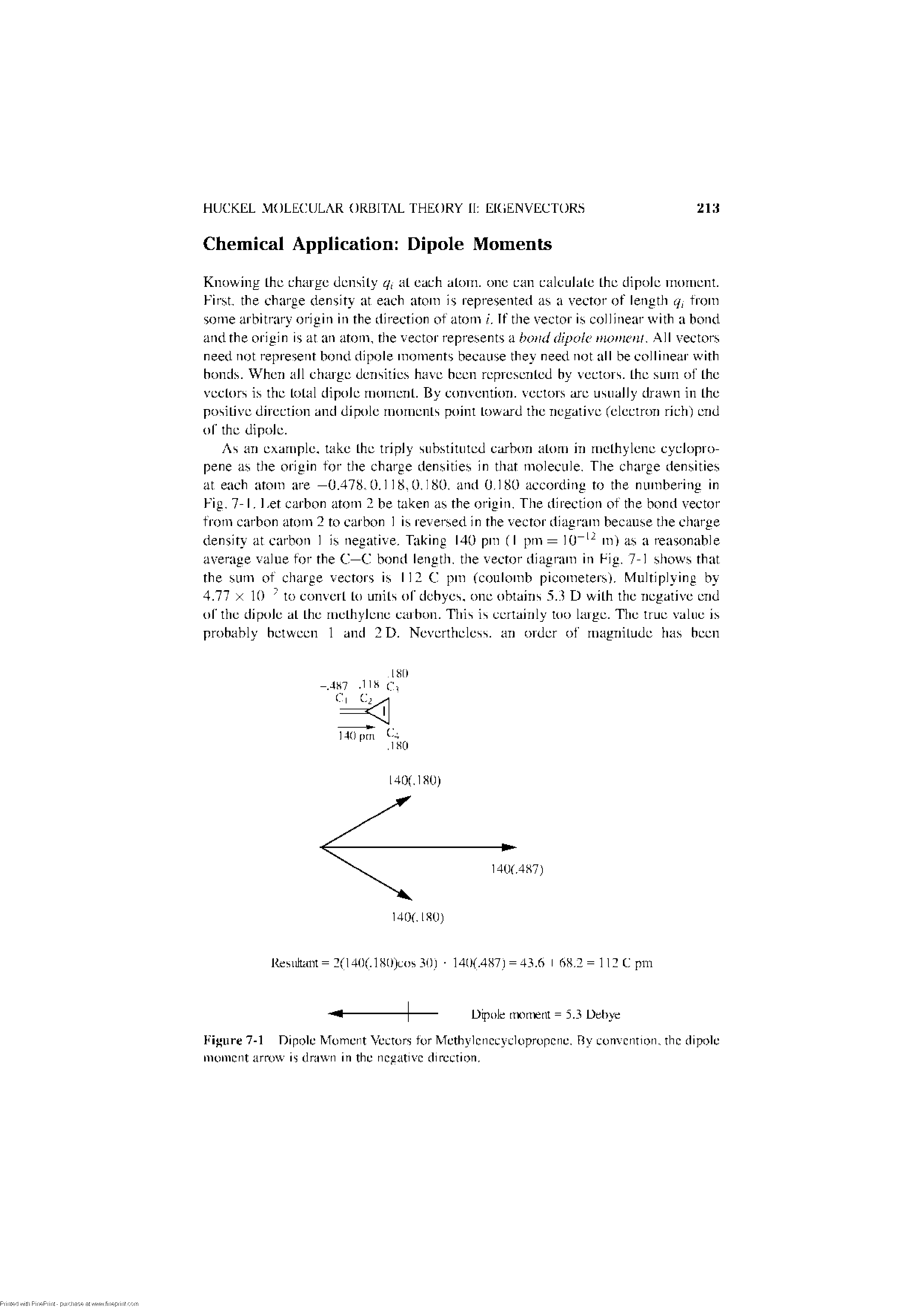 Figure 7-1 Dipole Moment Vectors for Methylcnccyclopropcne. Bv convention, the dipole moment arrow is draw-n in the negative direction.