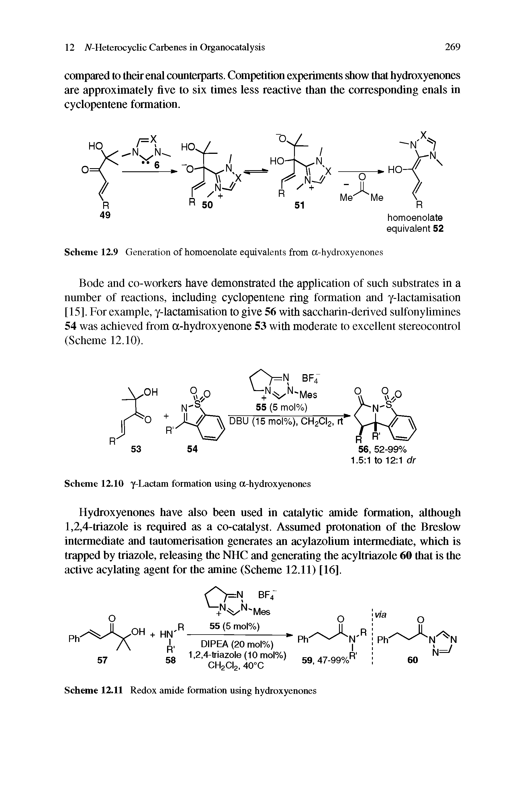 Scheme 12.9 Generation of homoenolate equivalents from a-hydroxyenones...