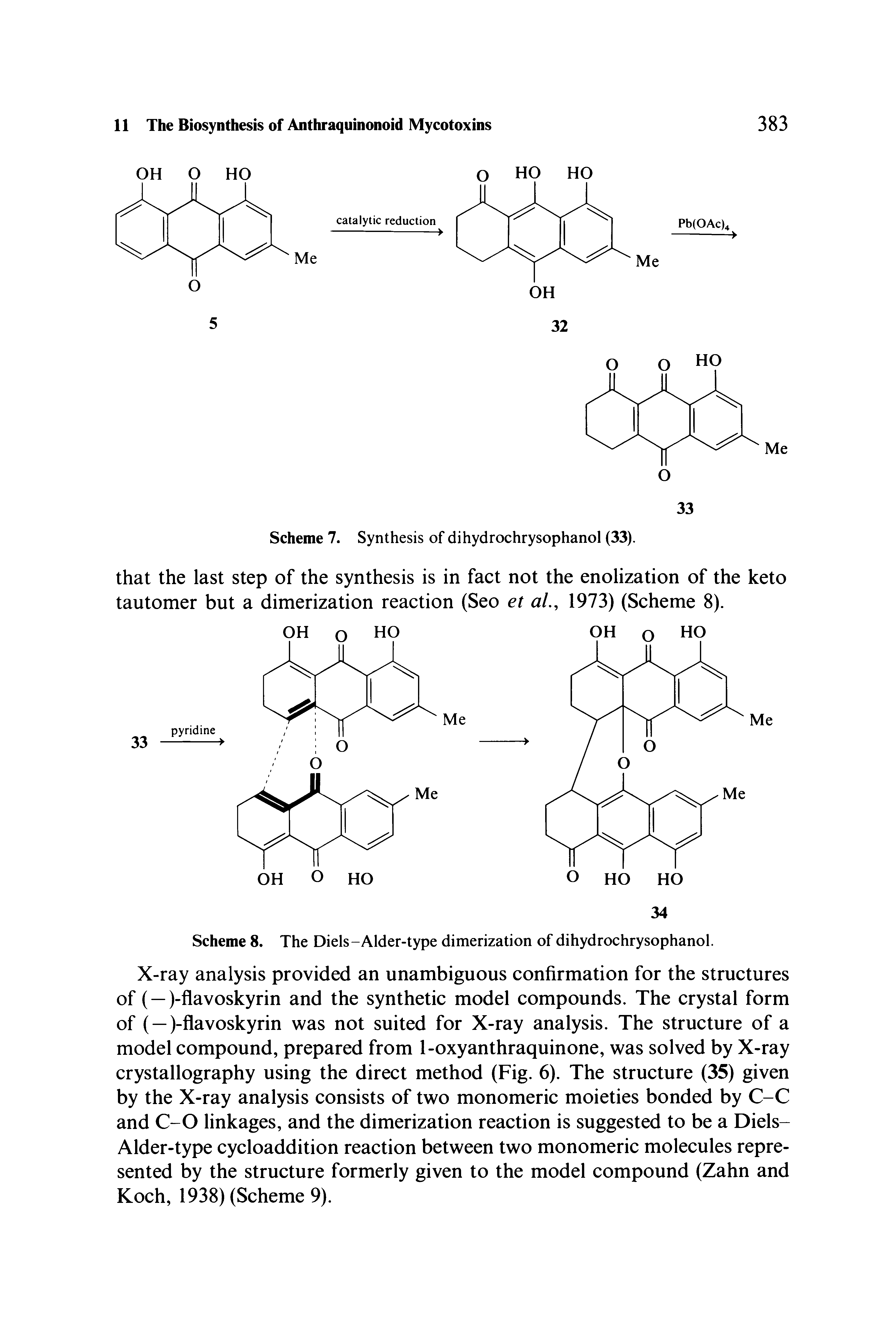 Scheme 8. The Diels-Alder-type dimerization of dihydrochrysophanol.