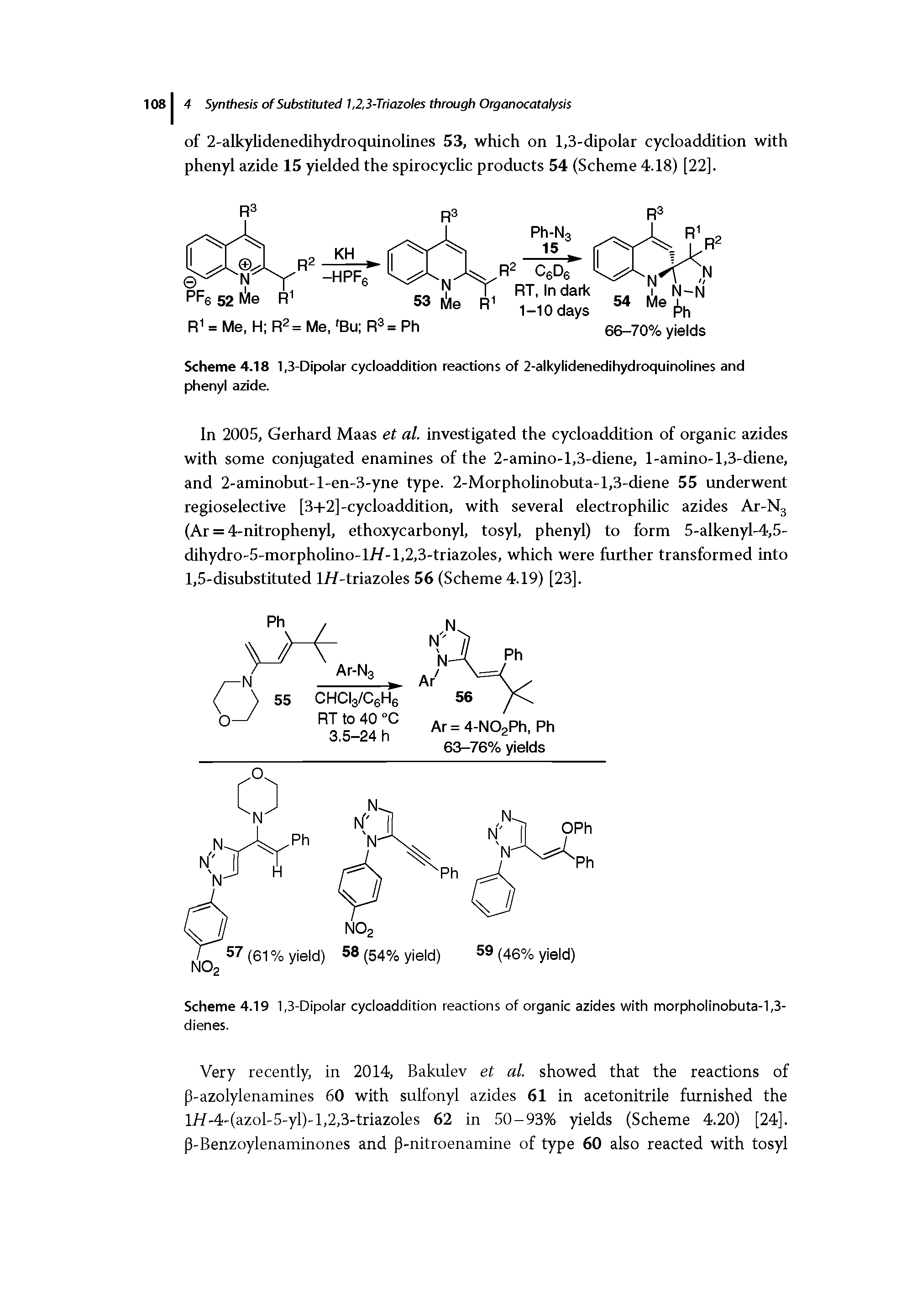 Scheme 4.19 1,3-Dipolar cycloaddition reactions of organic azides with morpholinobuta-1,3-dienes.