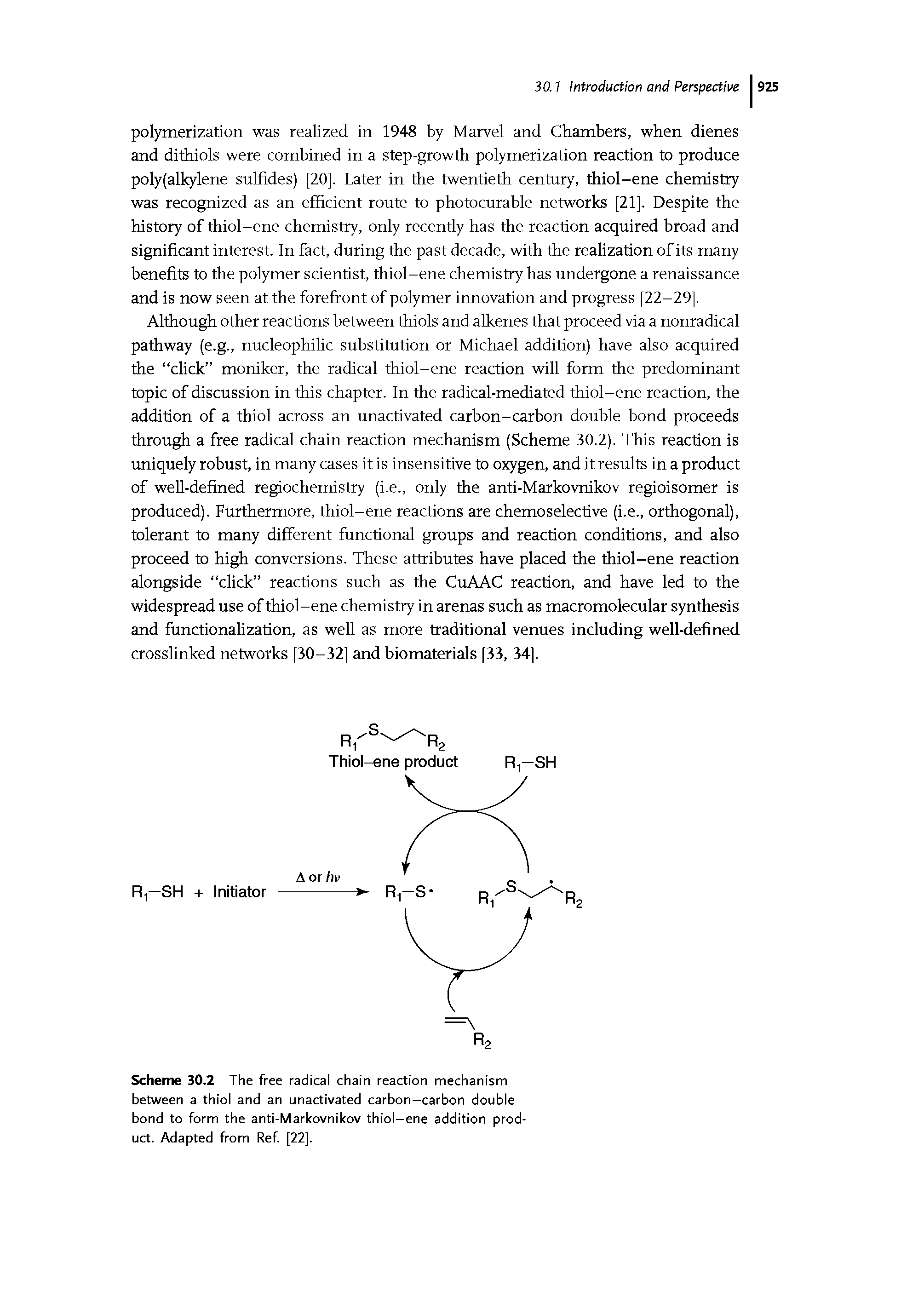 Scheme 30.2 The free radical chain reaction mechanism between a thiol and an unactivated carbon-carbon double bond to form the anti-Markovnikov thiol-ene addition product. Adapted from Ref [22].