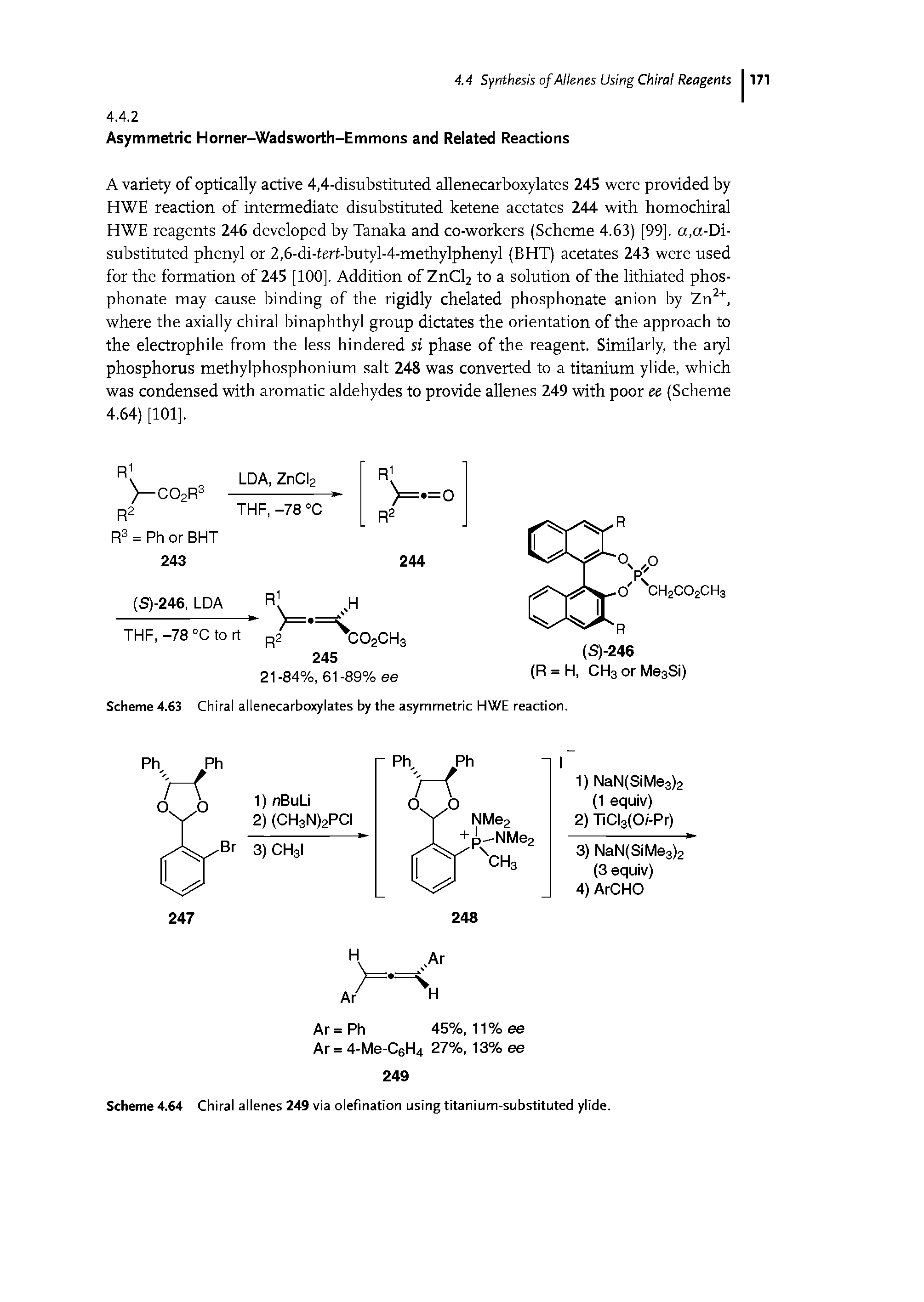Scheme 4.64 Chiral allenes 249 via olefination using titanium-substituted ylide.