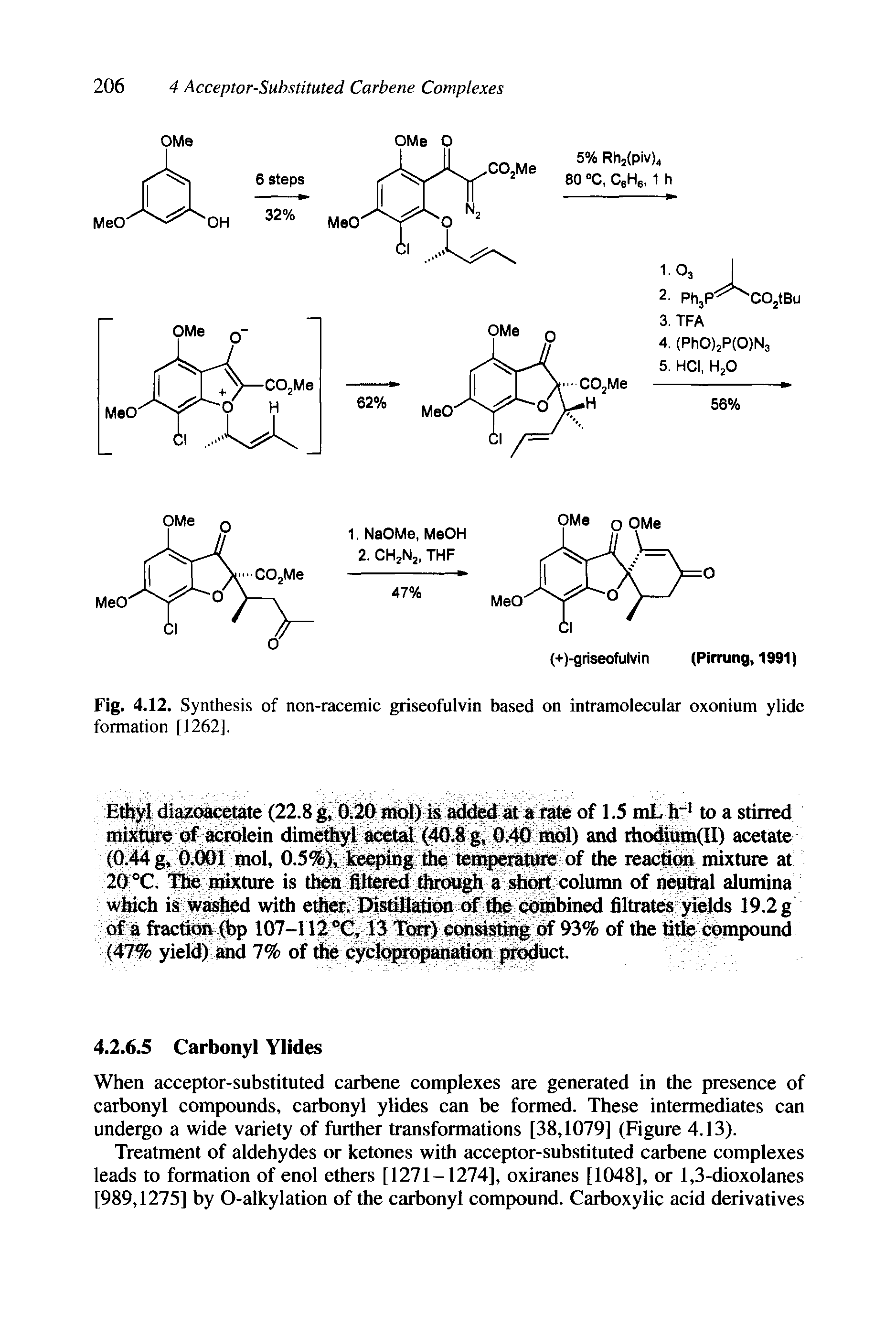Fig. 4.12. Synthesis of non-racemic griseofulvin based on intramolecular oxonium ylide formation [1262],...