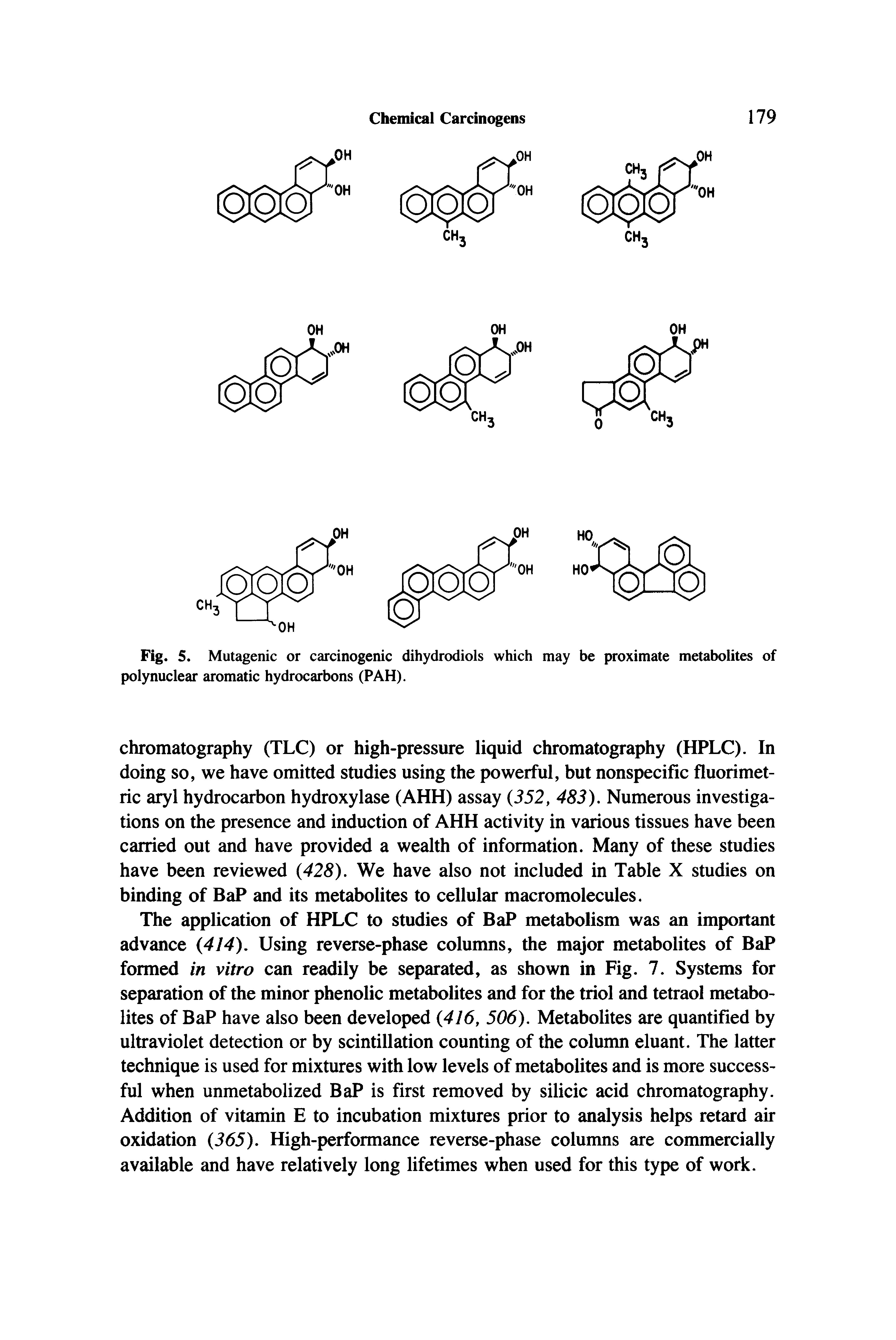 Fig. 5. Mutagenic or carcinogenic dihydrodiols which may be proximate metabolites of polynuclear aromatic hydrocarbons (PAH).