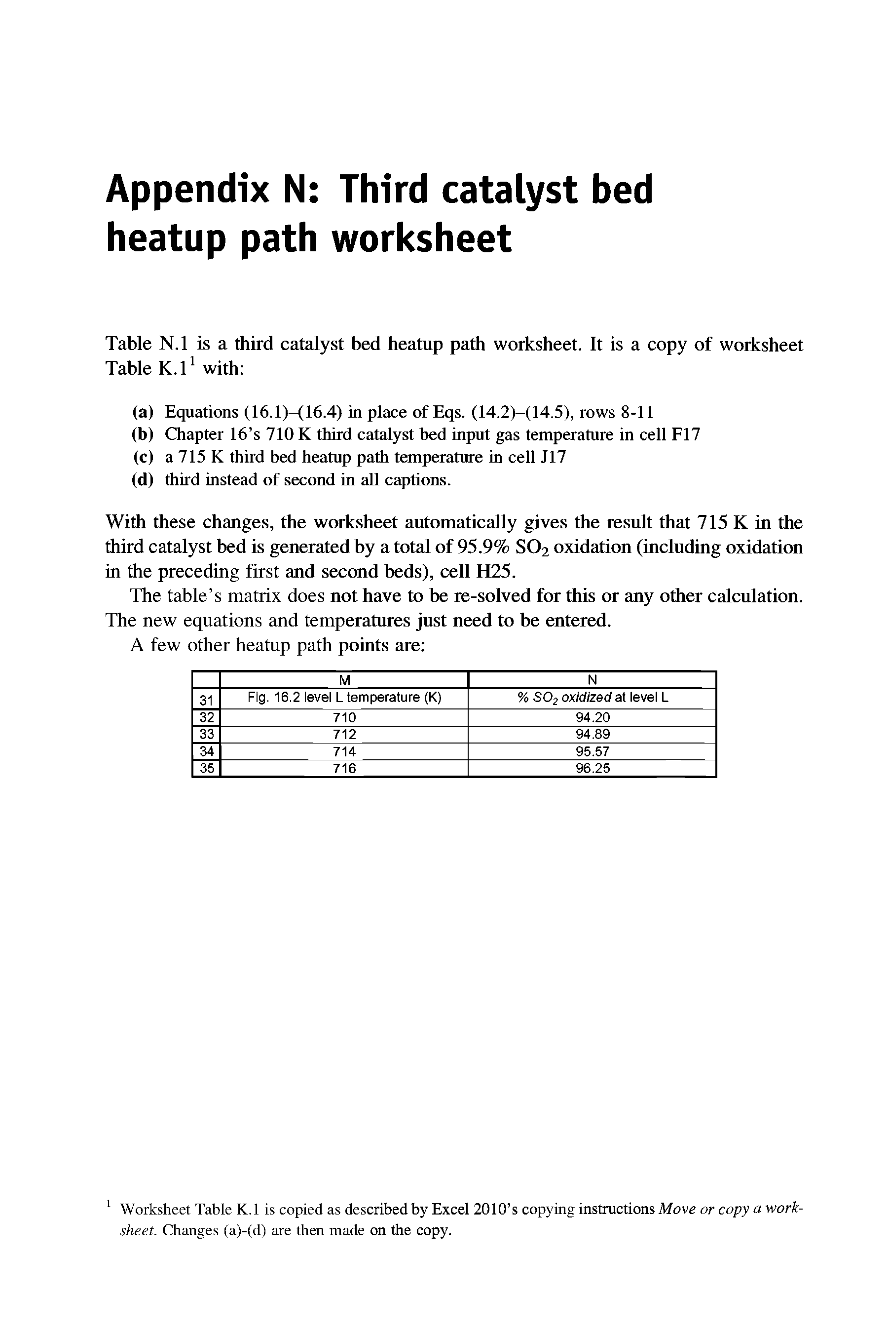 Table N.l is a third catalyst bed heatup path worksheet. It is a copy of worksheet Table K.l with ...
