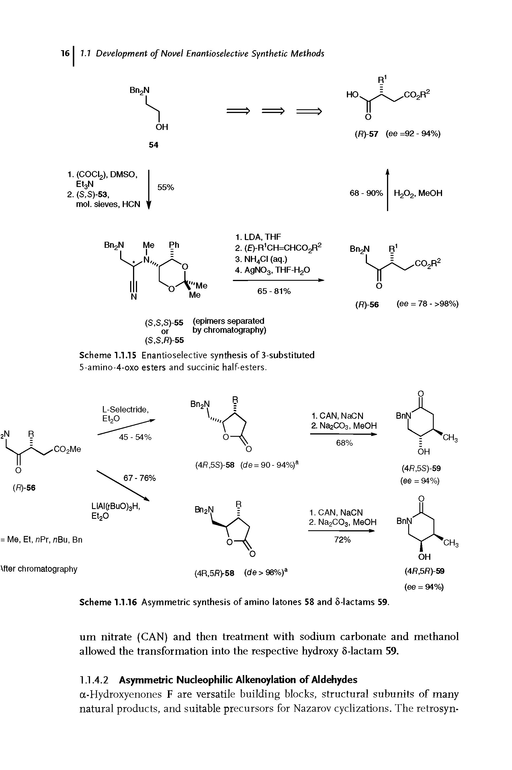 Scheme 1.1.15 Enantioselective synthesis of 3-substituted 5-amino-4-oxo esters and succinic half-esters.