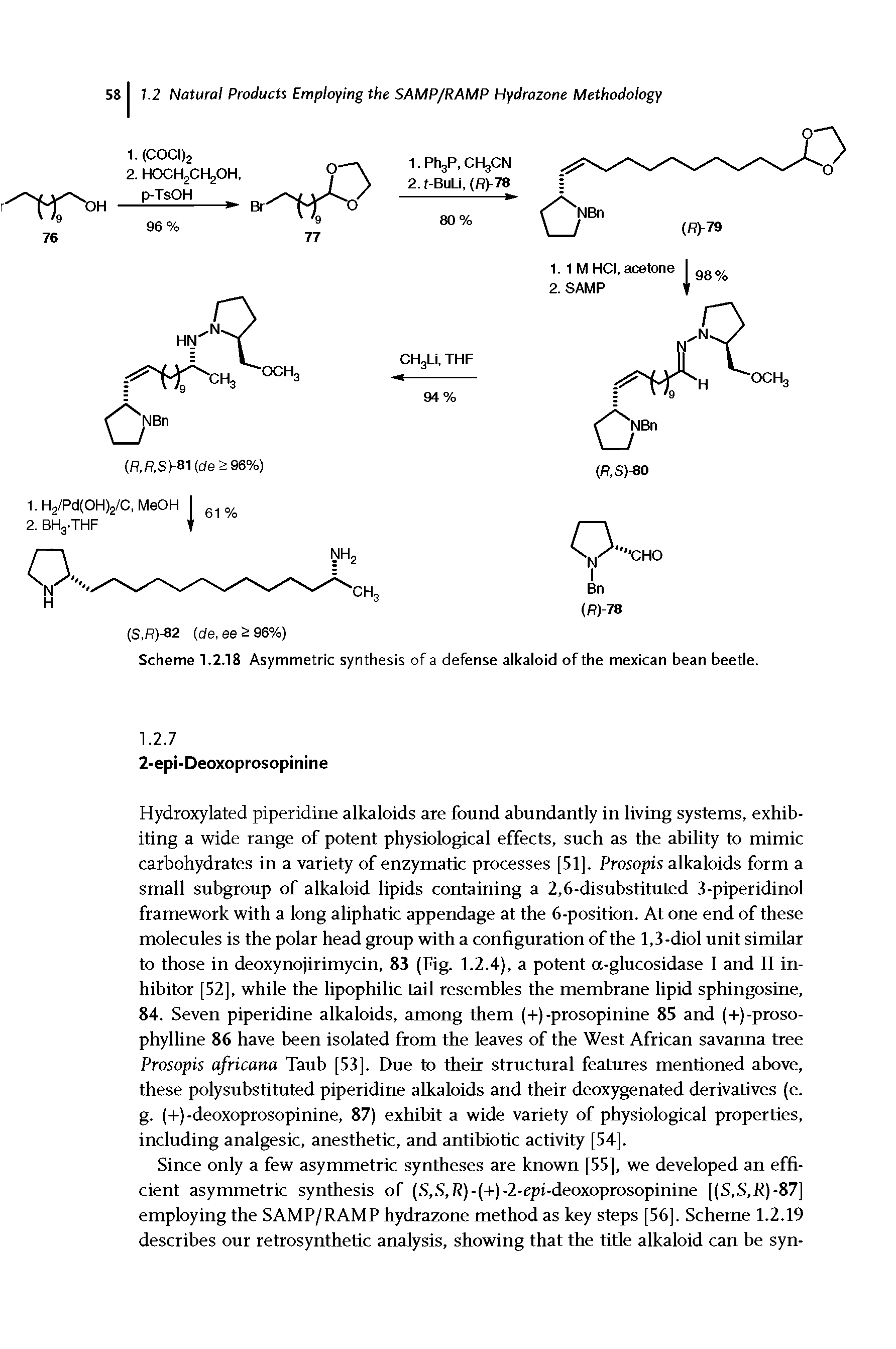 Scheme 1.2.18 Asymmetric synthesis of a defense alkaloid of the mexican bean beetle.