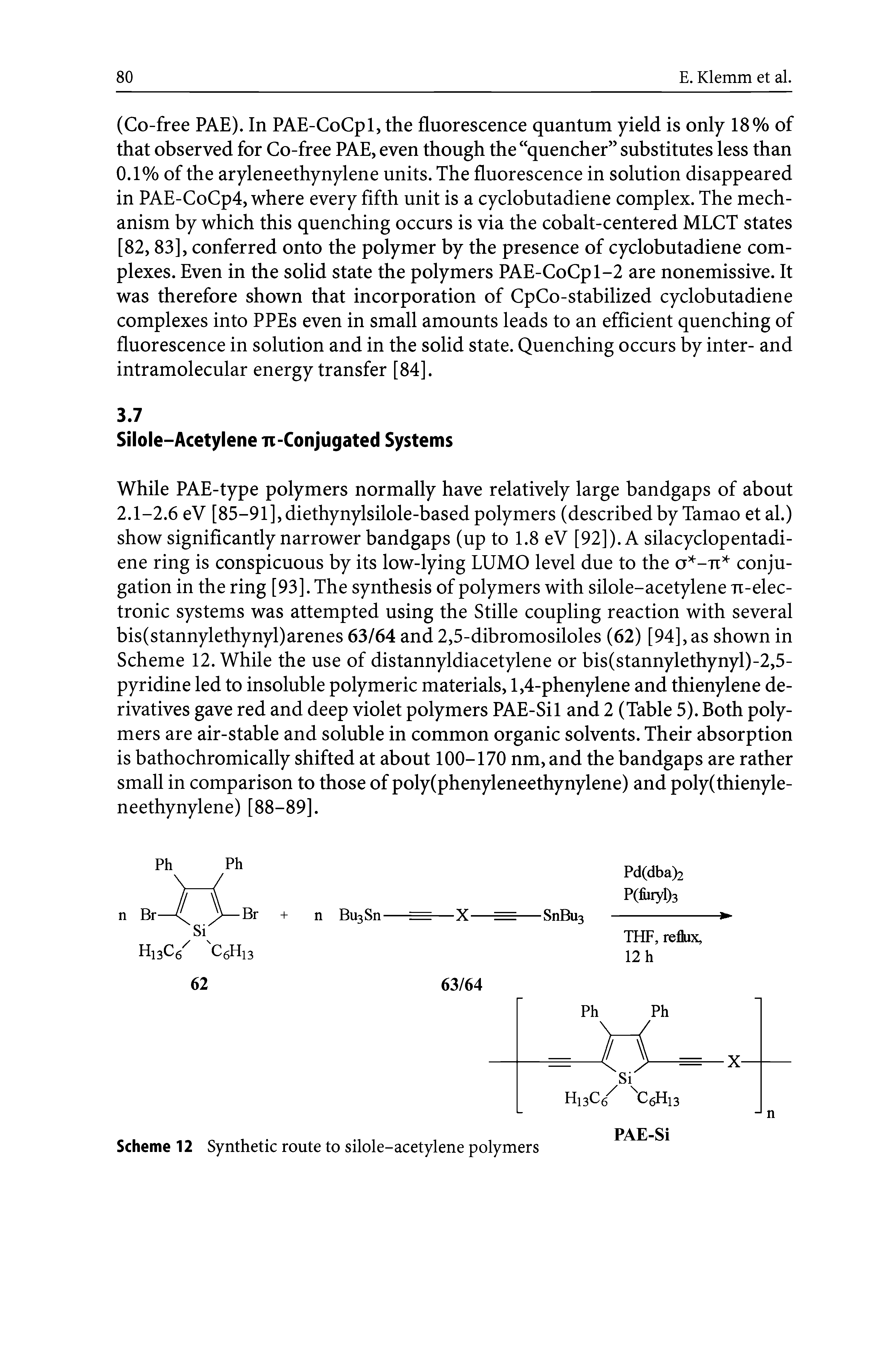 Scheme 12 Synthetic route to silole-acetylene polymers...