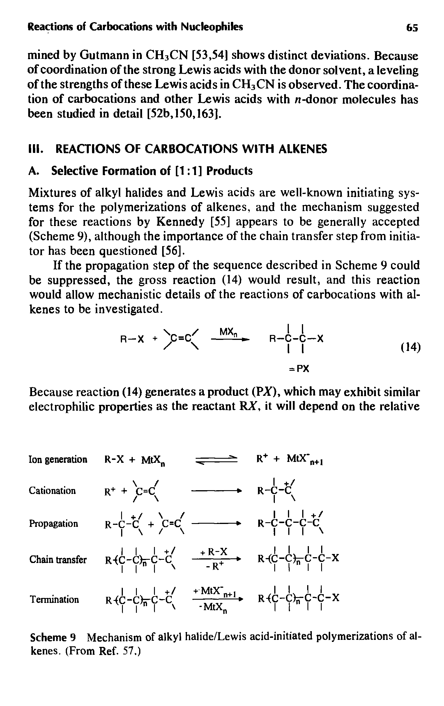 Scheme 9 Mechanism of alkyl halide/Lewis acid-initiated polymerizations of alkenes. (From Ref. 57.)...