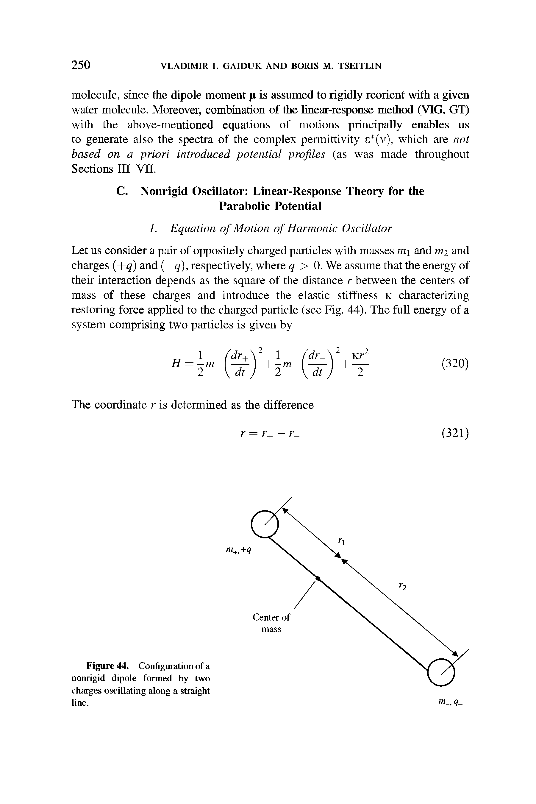 Figure 44. Configuration of a nonrigid dipole formed by two charges oscillating along a straight line.