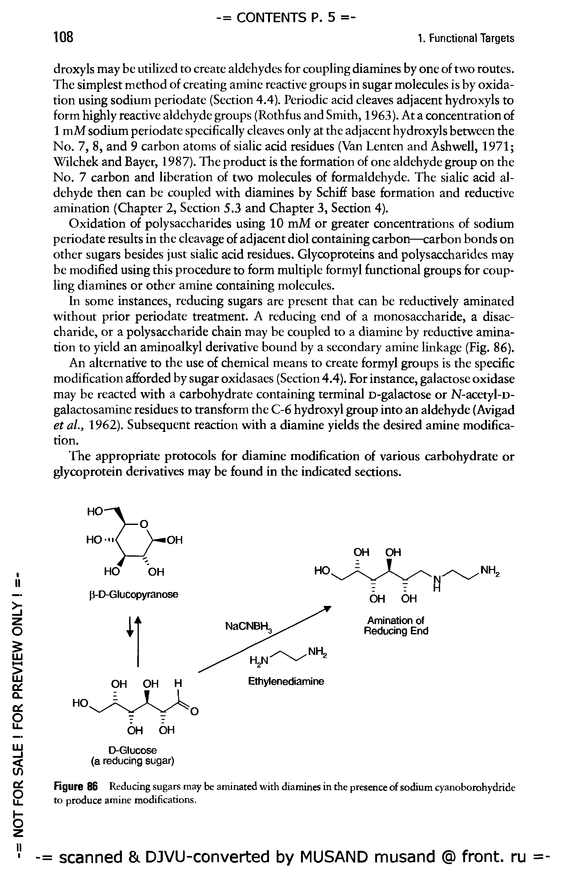 Figure 86 Reducing sugars may be aminated with diamines in the presence of sodium cyanoborohydride to produce amine modifications.