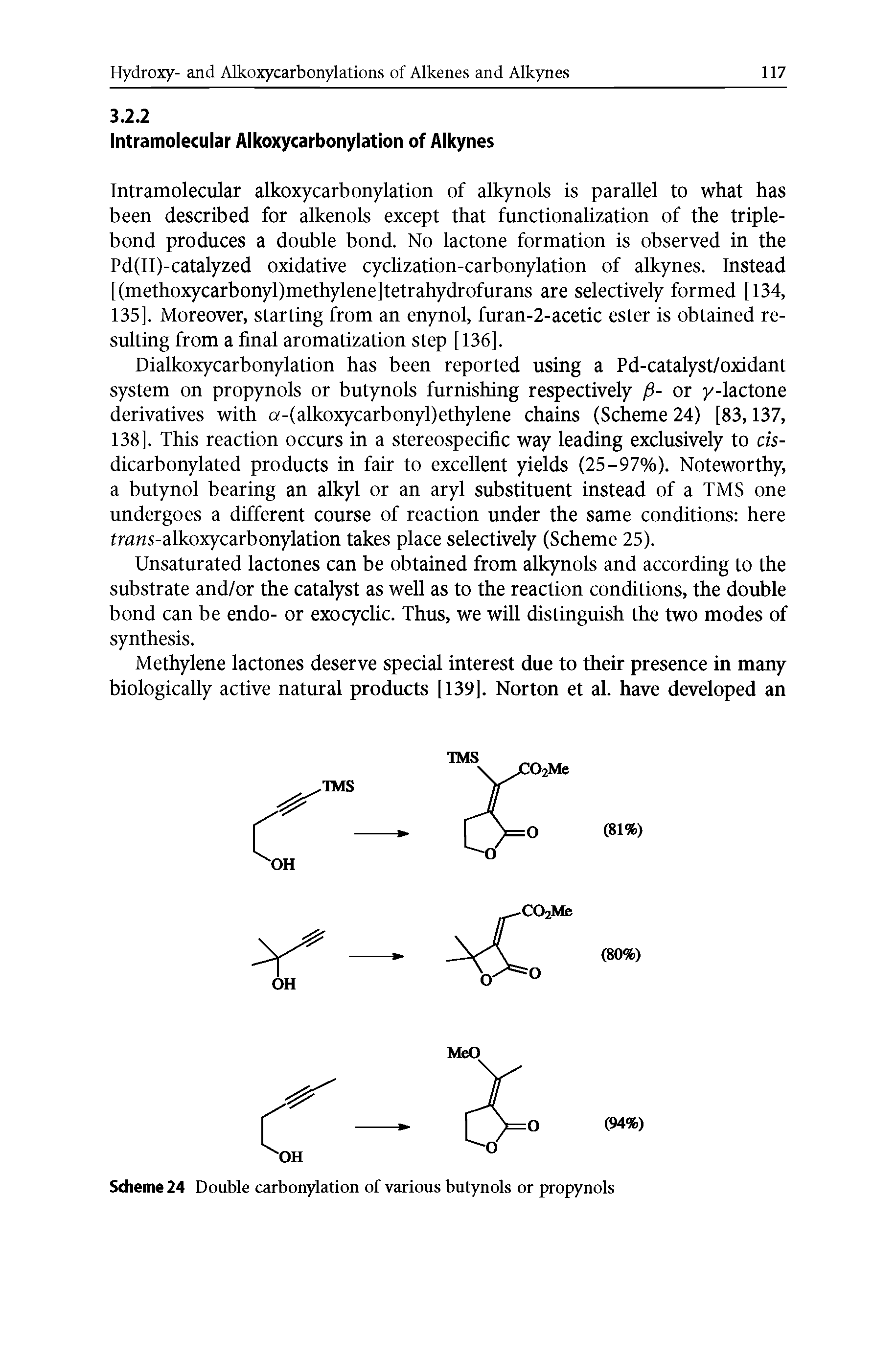 Scheme 24 Double carbonylation of various butynols or propynols...
