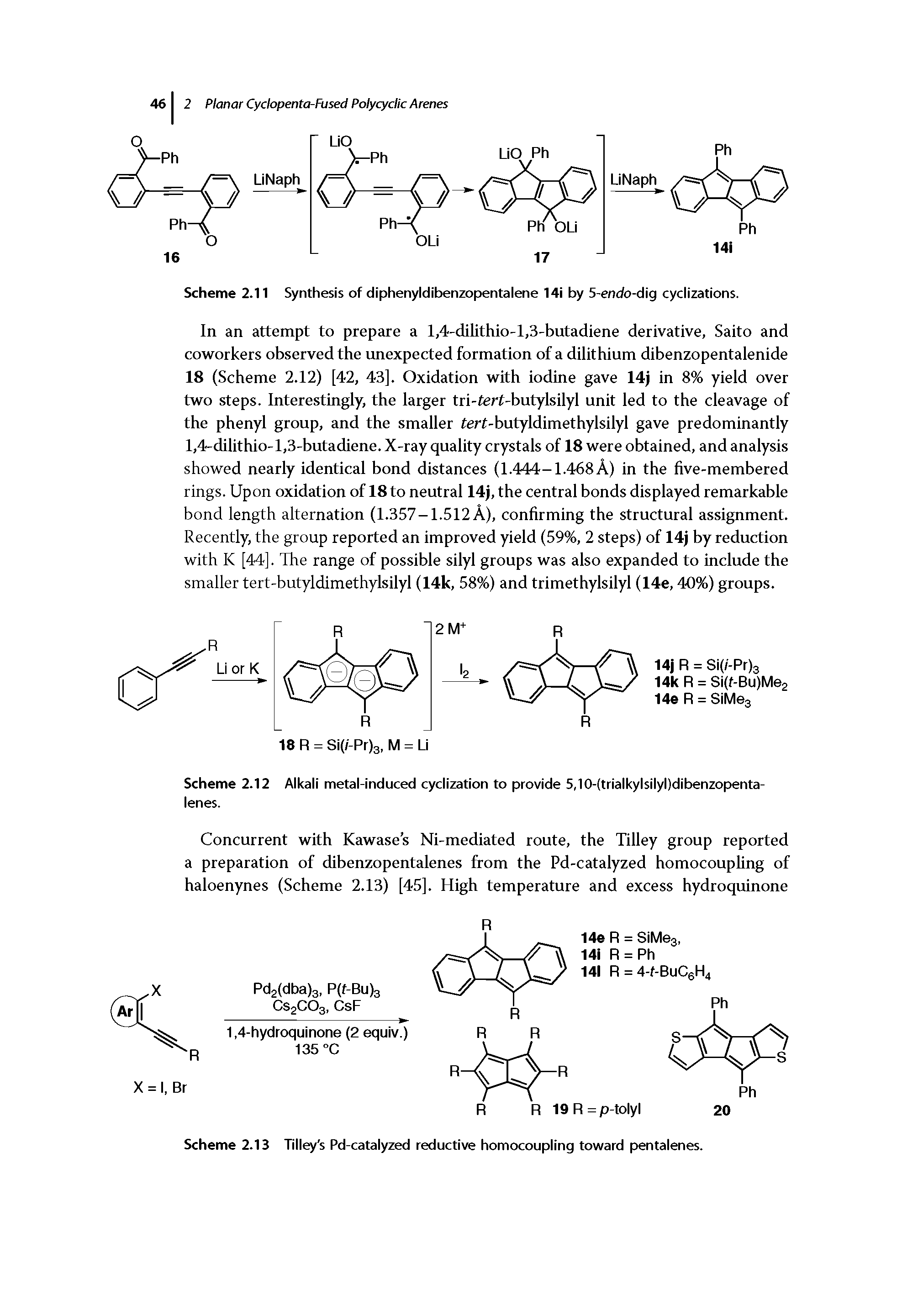 Scheme 2.12 Alkali metal-induced cyclization to provide 5,10-(trialkylsilyl)dibenzopenta-lenes.