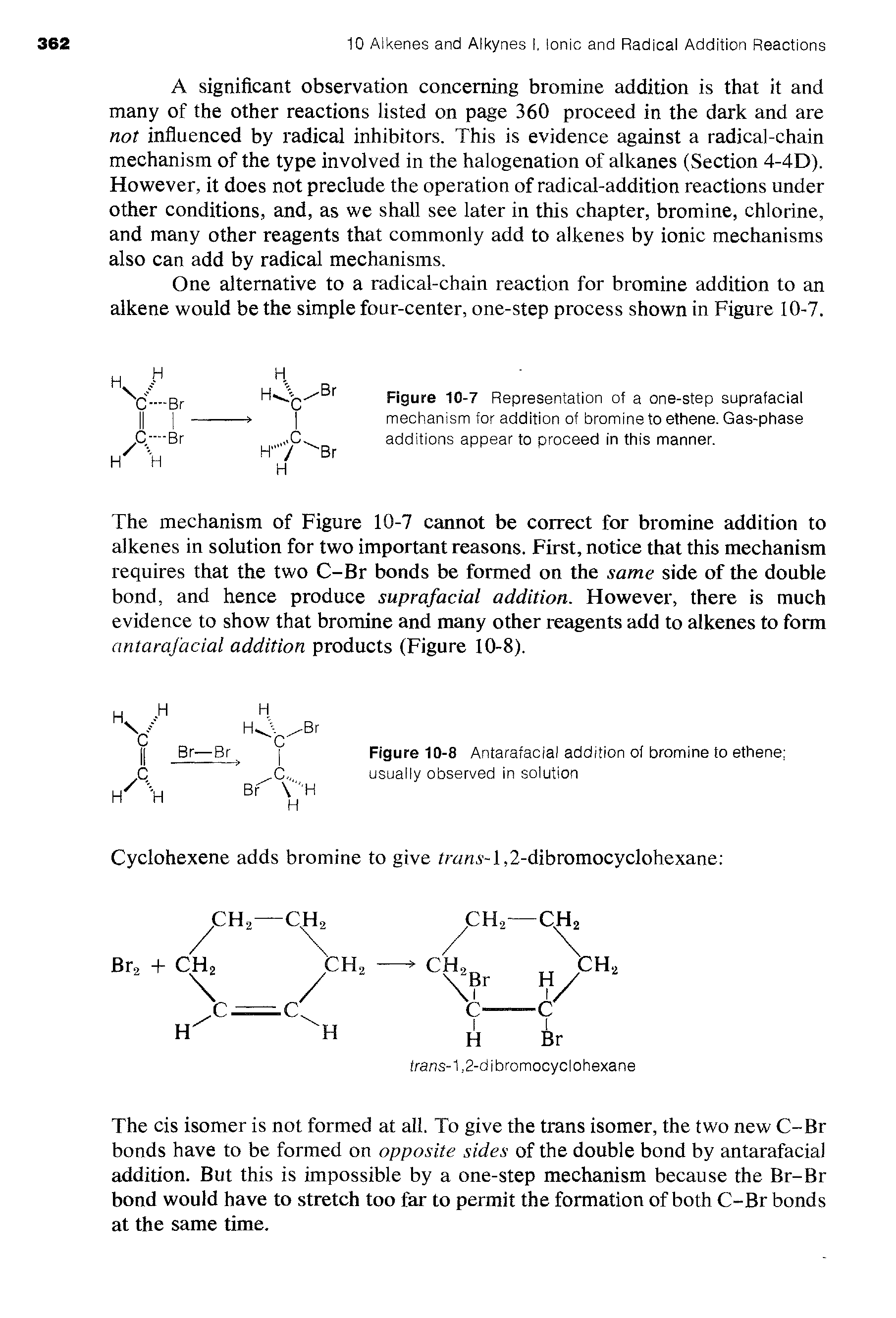 Figure 10-8 Antarafacial addition of bromine to ethene usually observed in solution...