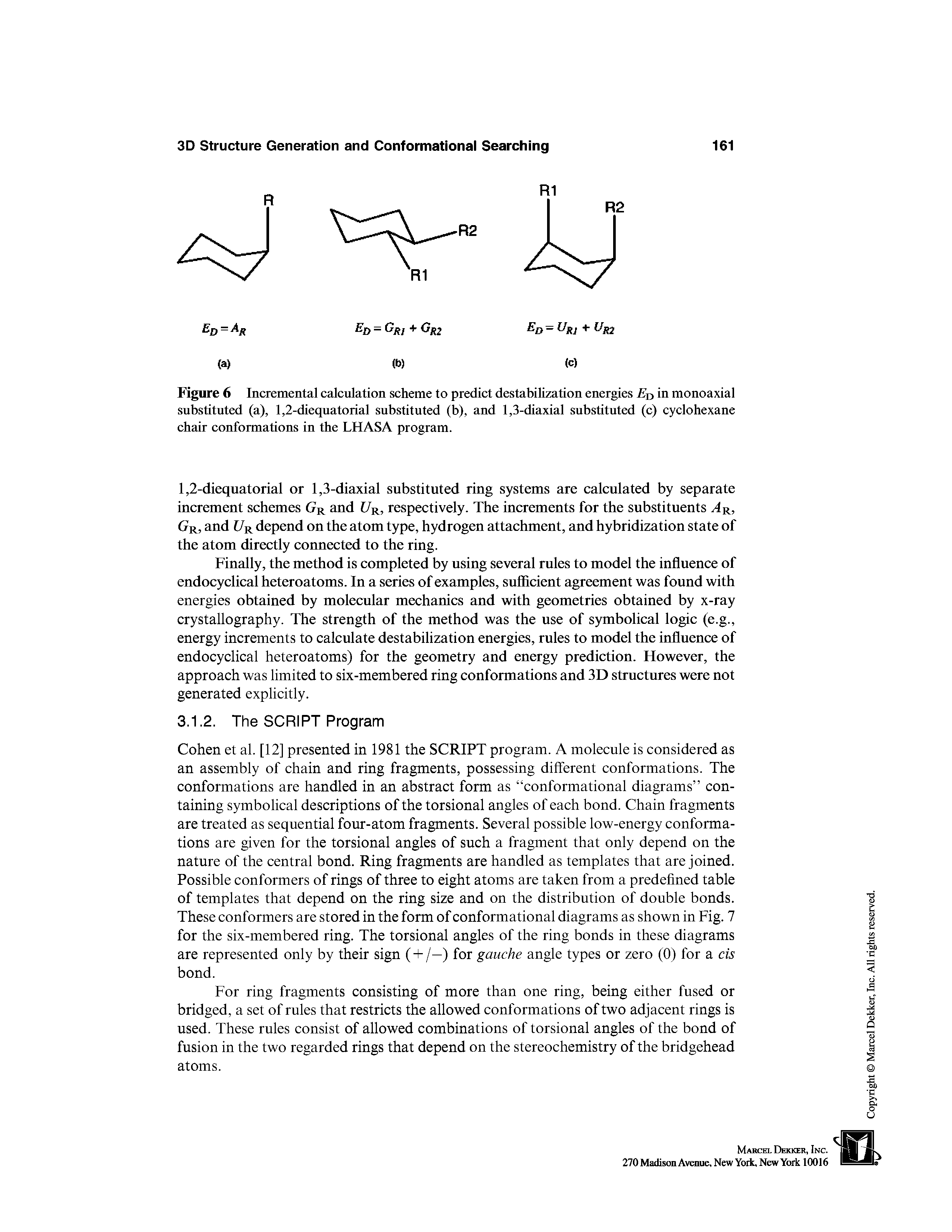 Figure 6 Incremental calculation scheme to predict destabilization energies ED in monoaxial substituted (a), 1,2-diequatorial substituted (b), and 1,3-diaxial substituted (c) cyclohexane chair conformations in the LHASA program.