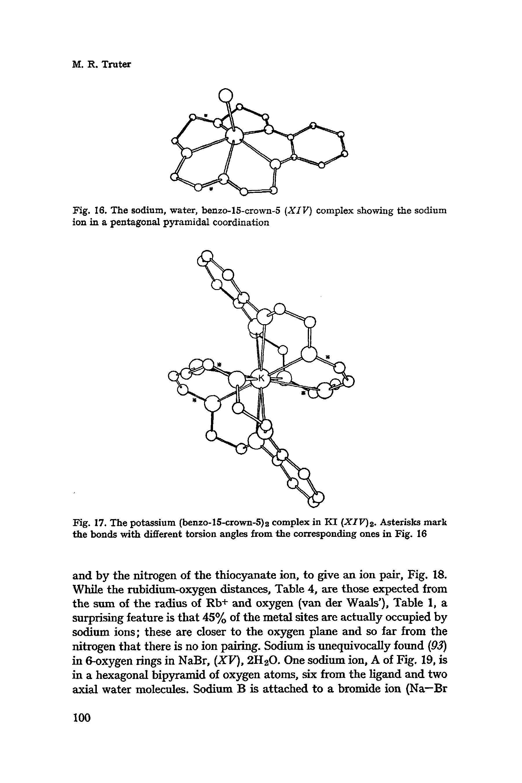 Fig. 16. The sodium, water, benzo-15-crown-5 (XIV) complex showing the sodium ion in a pentagonal pyramidal coordination...