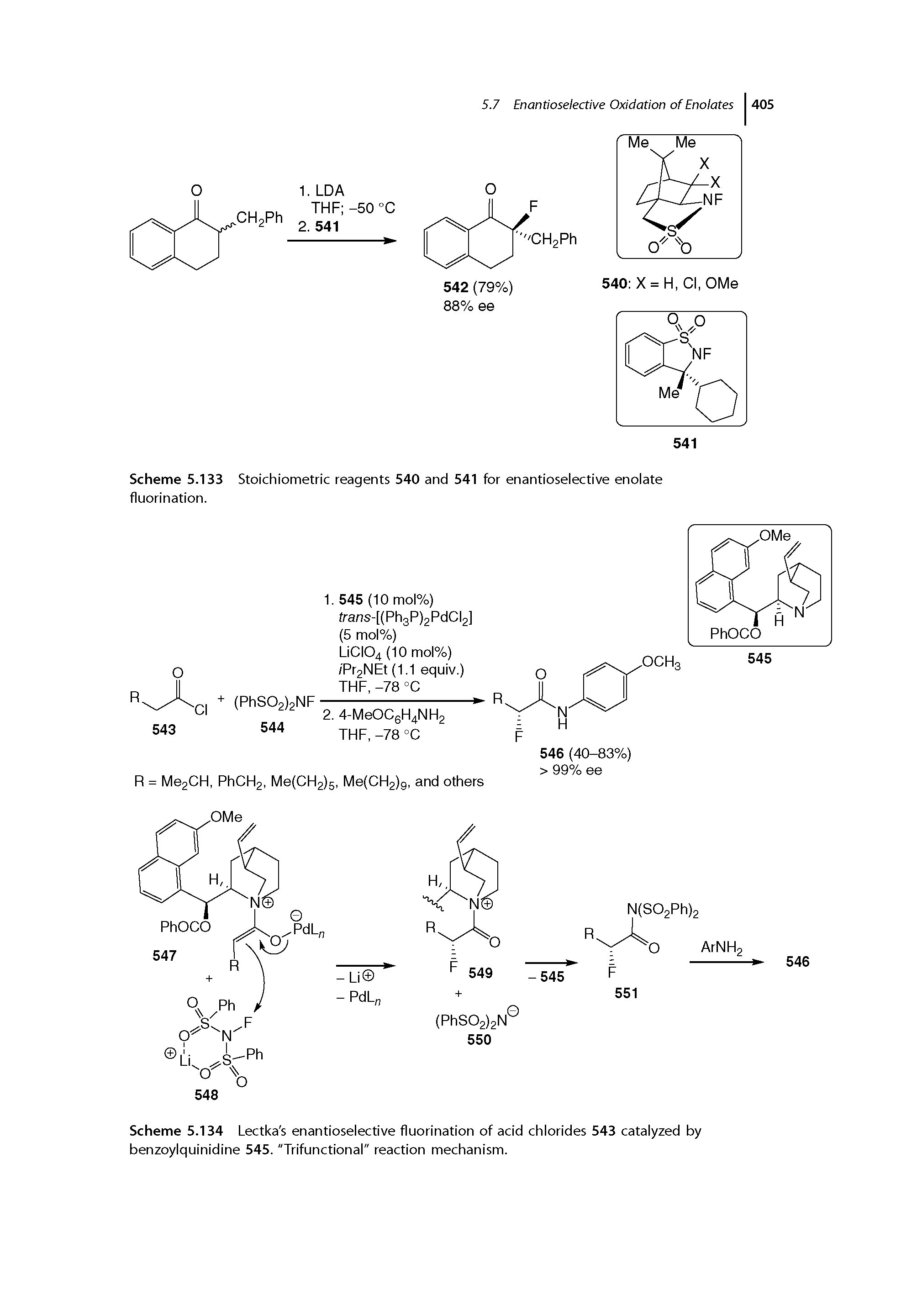 Scheme 5.134 Lectka s enantioselective fluorination of acid chlorides 543 catalyzed by benzoylquinidine 545. "Trifunctional" reaction mechanism.