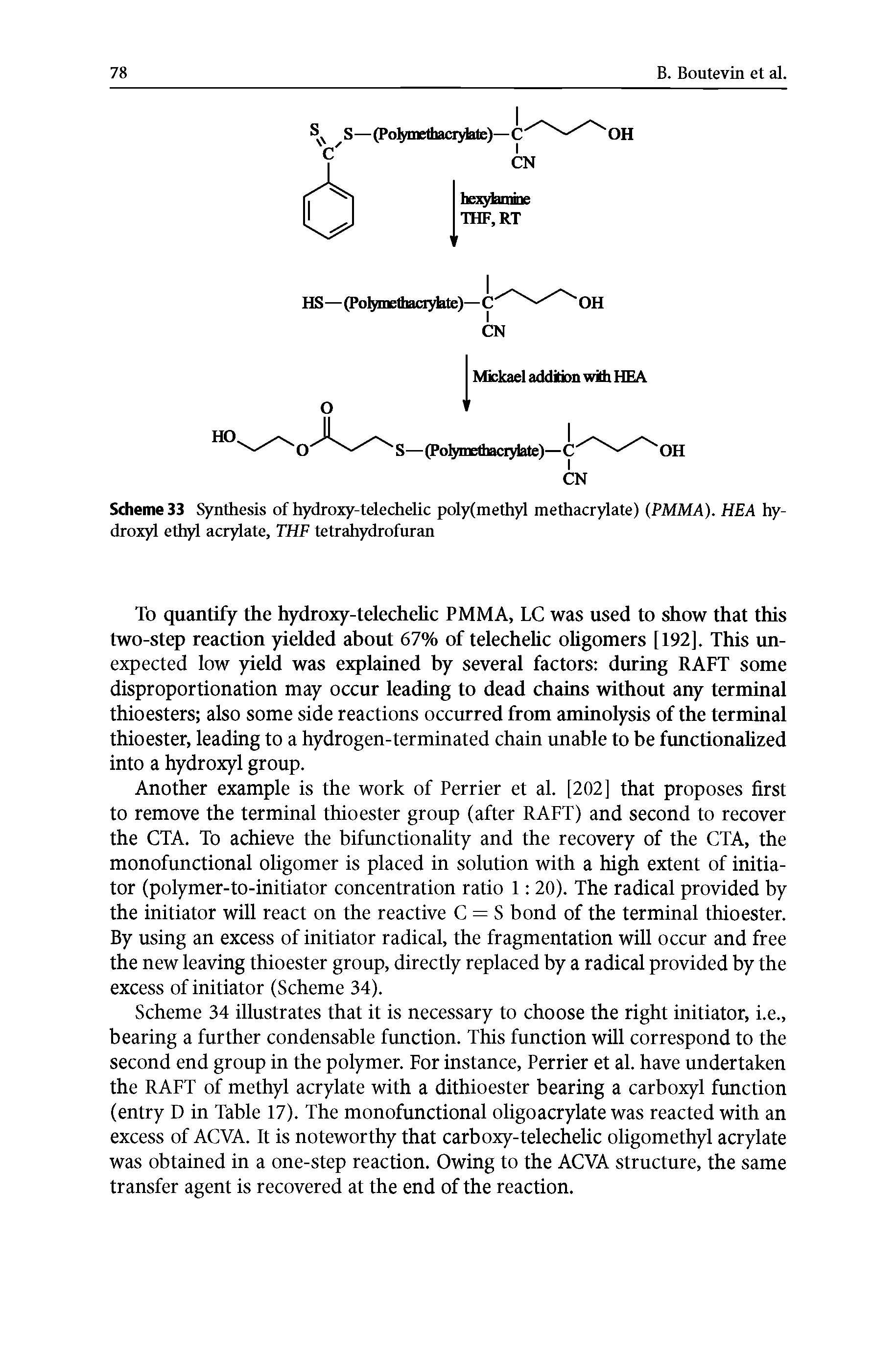 Scheme 33 Synthesis of hydroxy-telechelic poly(methyl methacrylate) (PMMA). HEA hydroxyl ethyl acrylate, THF tetrahydrofuran...