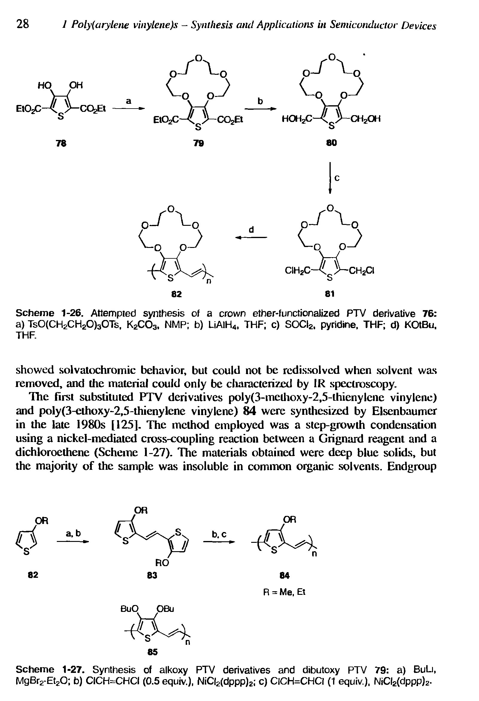 Scheme 1-26. Attempted synthesis of a crown ether-functionalized PTV derivative 76 a) TsO(CH2CH20)3OTs, K2C03i NMP b) LiAlH4, THF c) SOCI2, pyridine. THF d) KOtBu. THF.