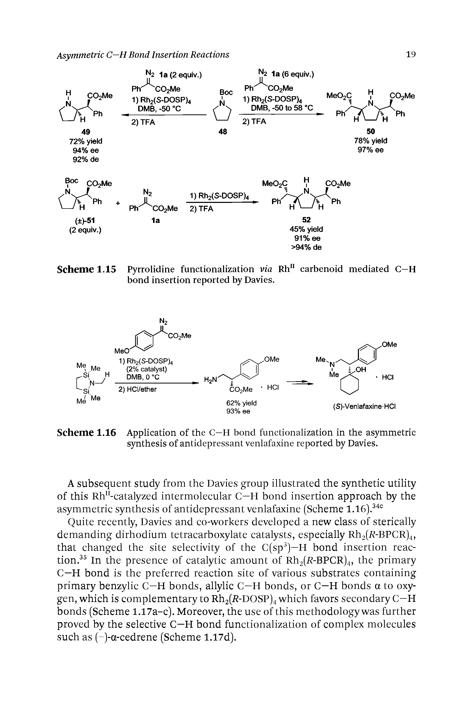 Scheme 1.15 Pyrrolidine functionalization via Rh carbenoid mediated C—H bond insertion reported by Davies.