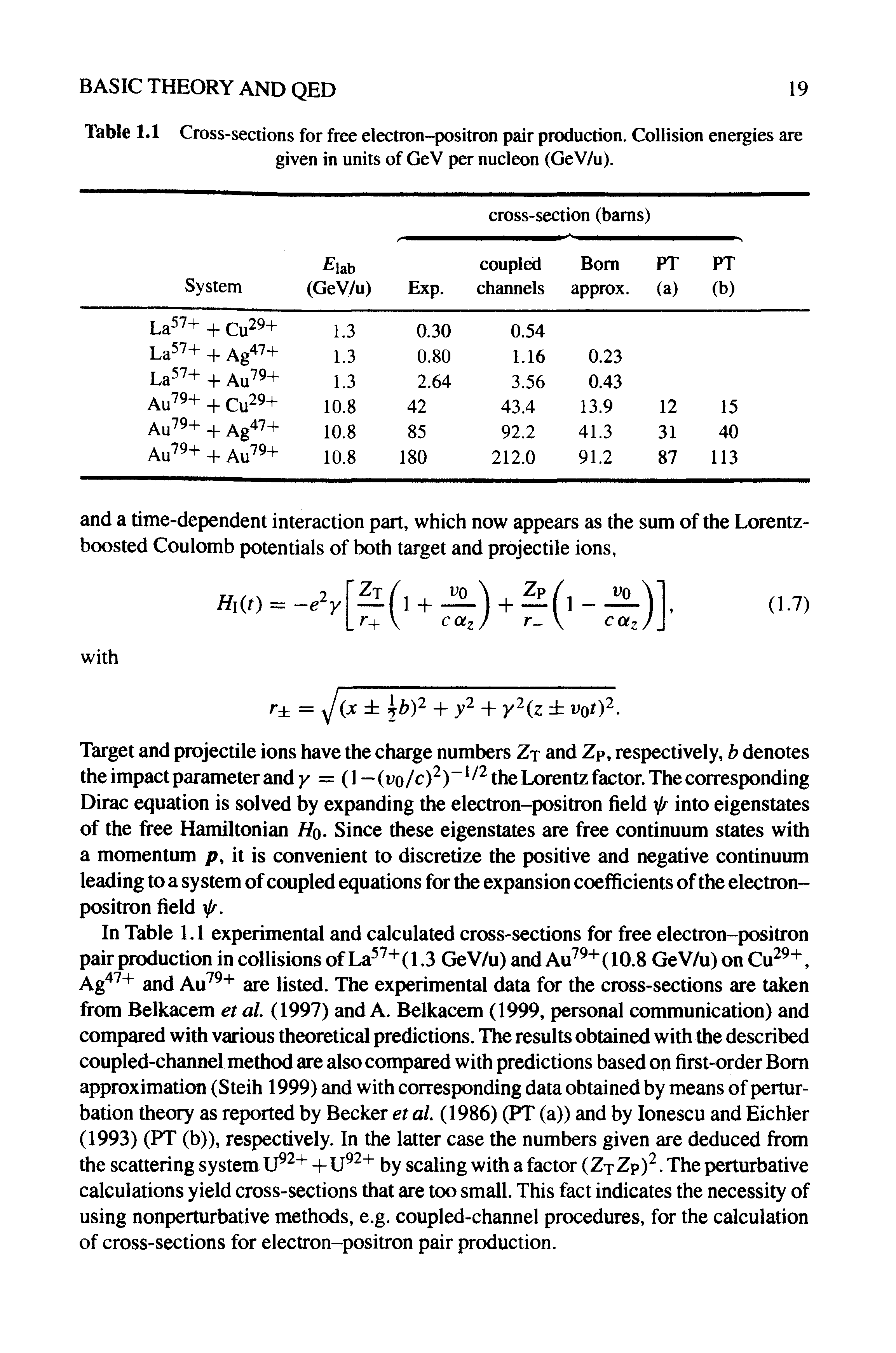 Table 1.1 Cross-sections for free electron-positron pair production. Collision energies are given in units of GeV per nucleon (GeV/u).