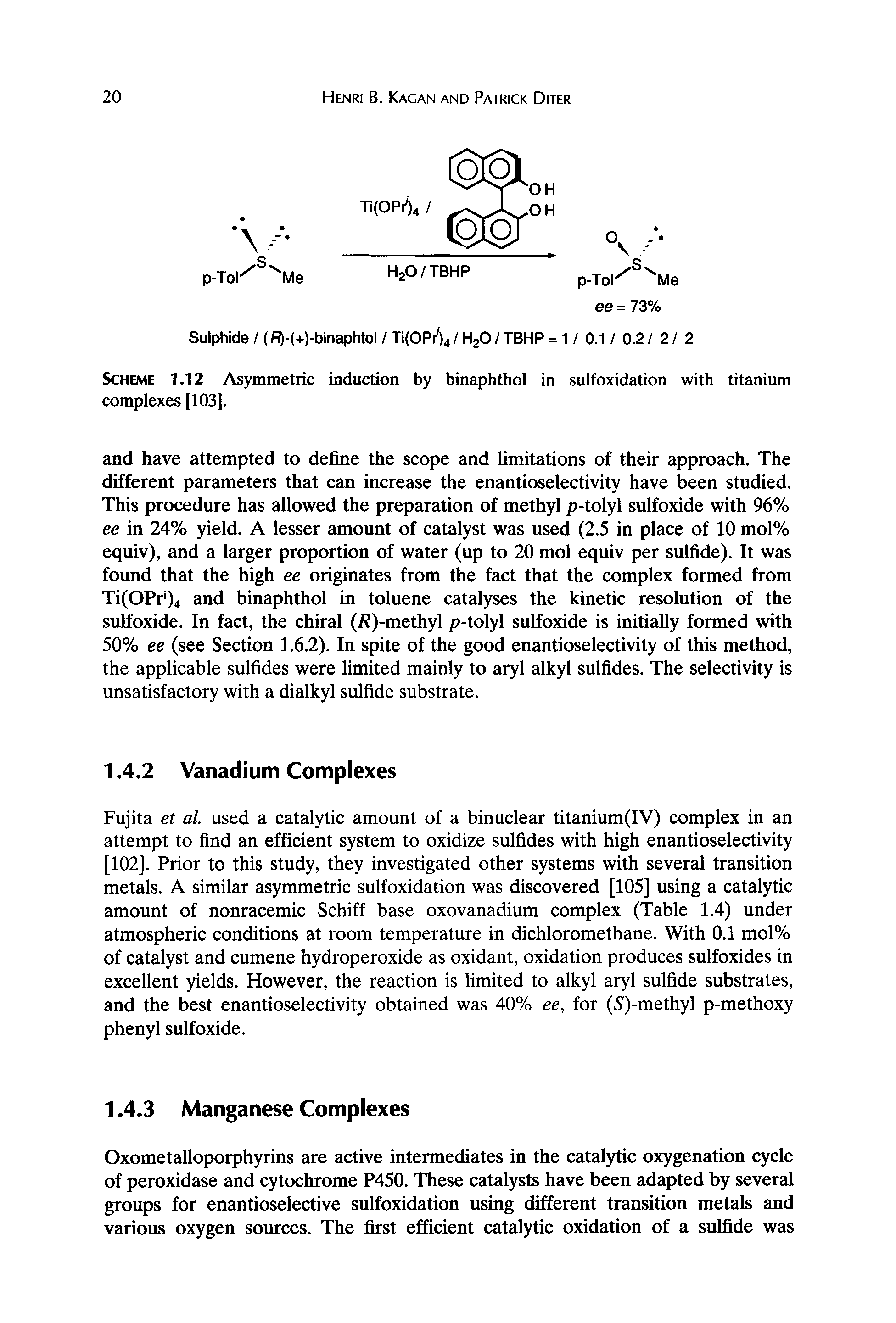 Scheme 1.12 Asymmetric induction by binaphthol in sulfoxidation with titanium complexes [103].