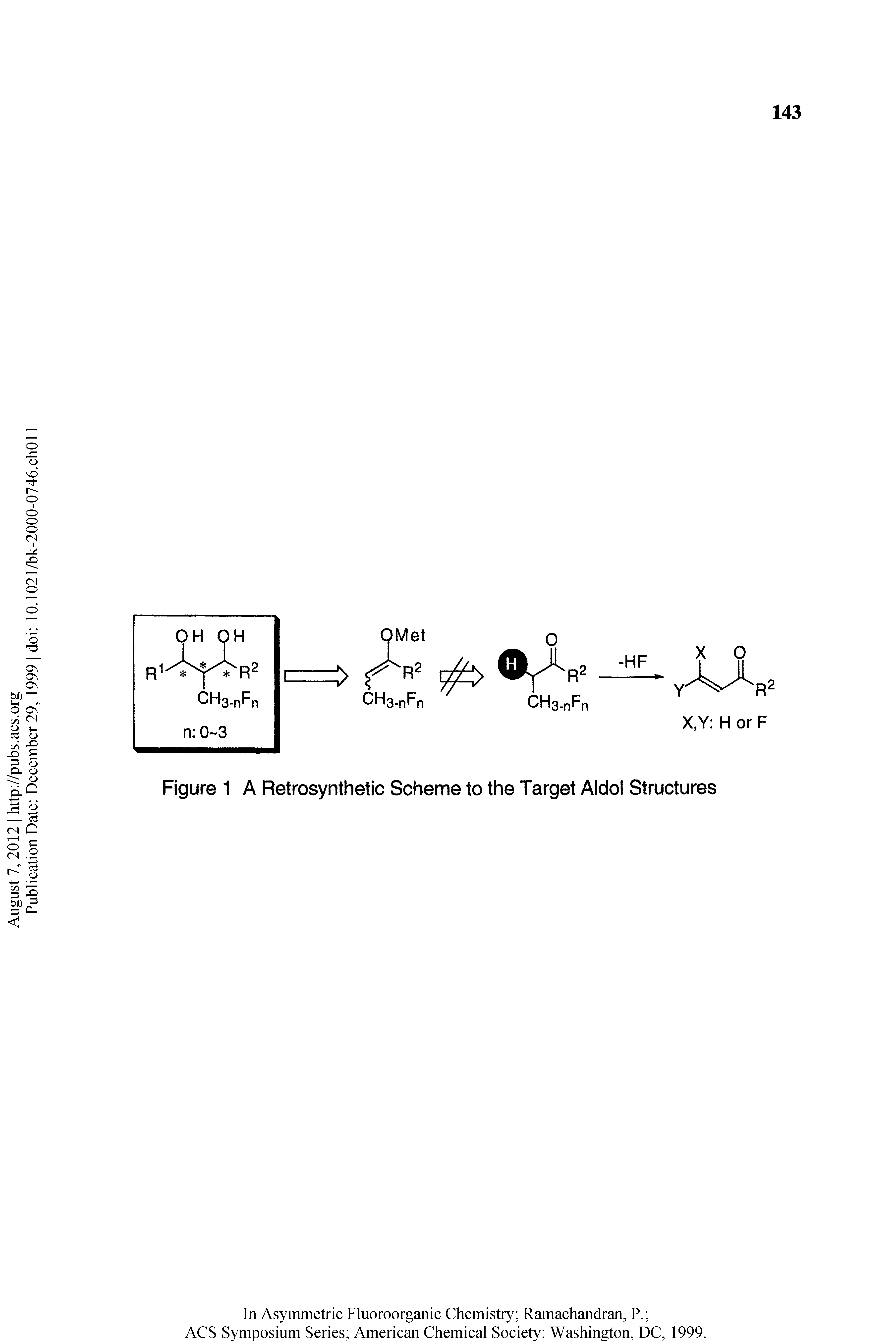 Figure 1 A Retrosynthetic Scheme to the Target Aldol Structures...