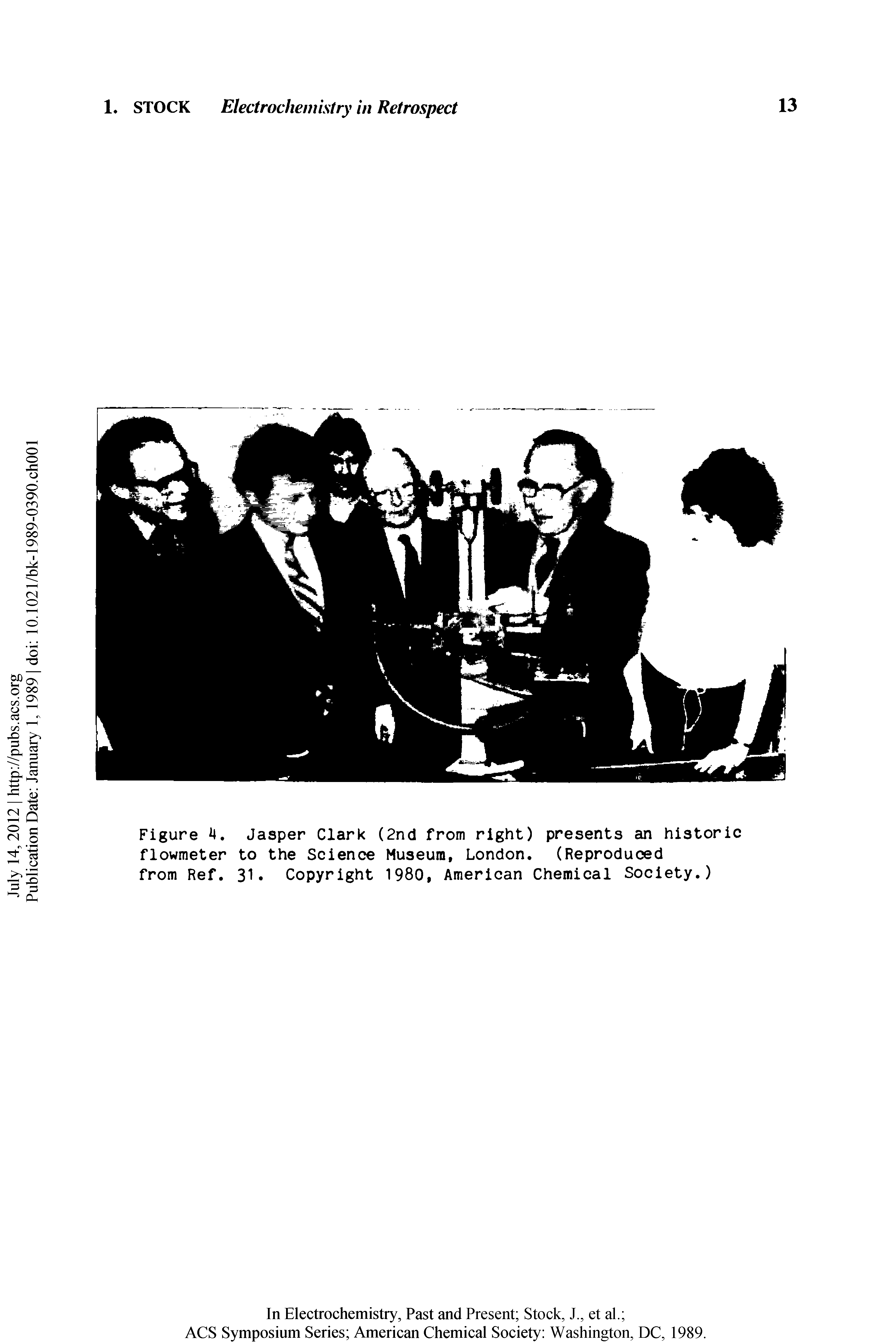 Figure Jasper Clark (2nd from right) presents an historic flowmeter to the Science Museum, London. (Reproduced from Ref. 31. Copyright 1980, American Chemical Society.)...