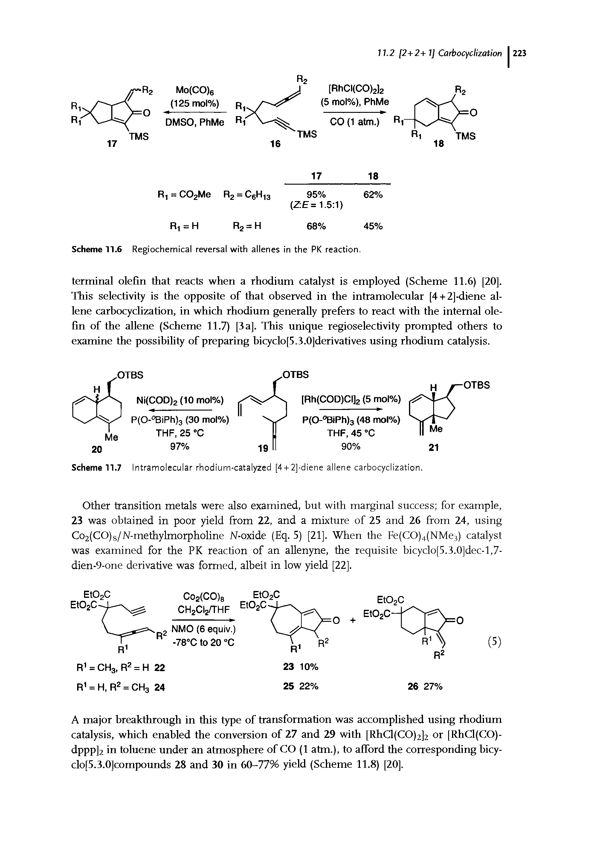 Scheme 11.7 Intramolecular rhodium-catalyzed [4-r2]-diene allene carbocyclization.