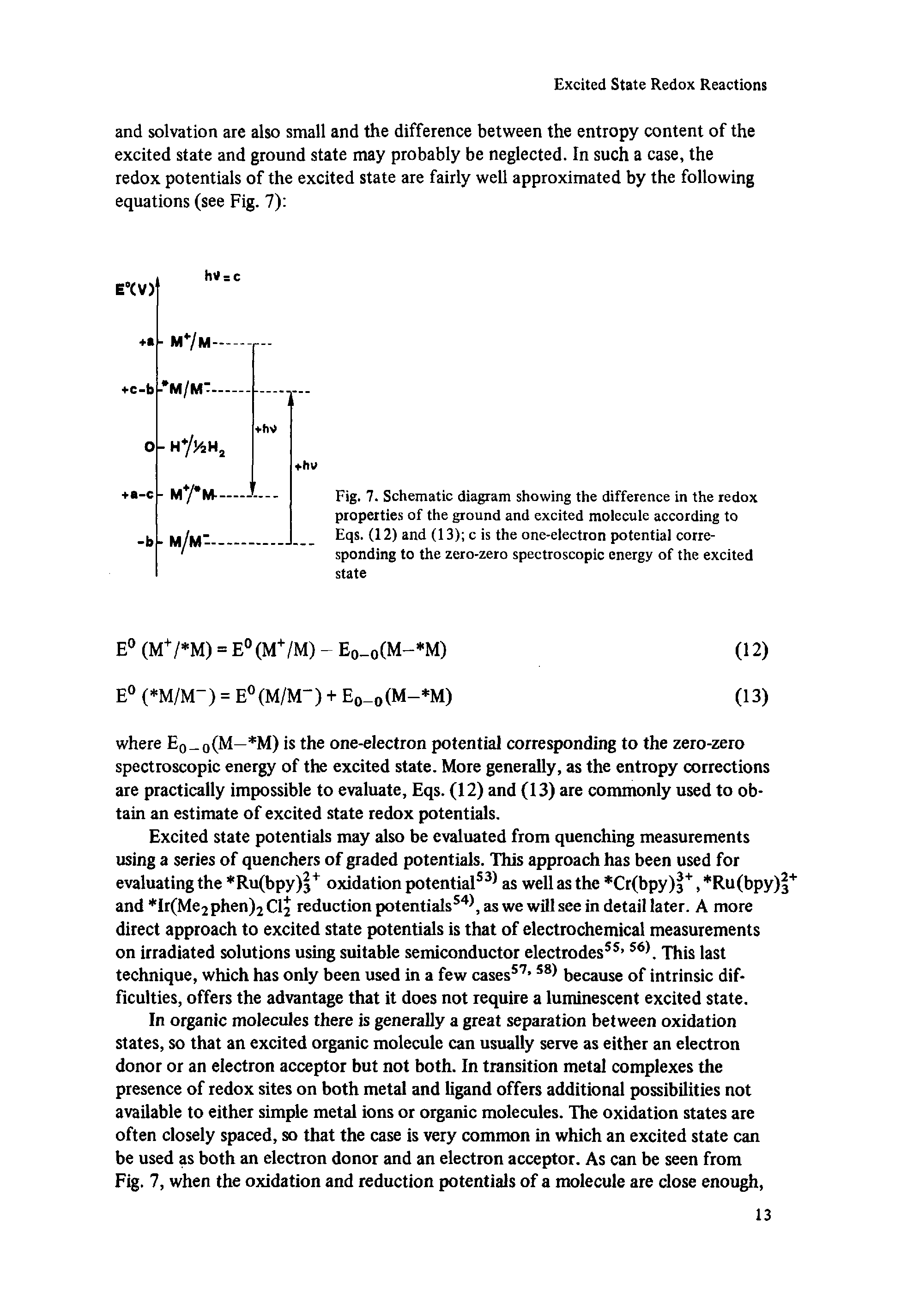 Fig. 7. Schematic diagram showing the difference in the redox properties of the ground and excited molecule according to Eqs. (12) and (13) c is the one-electron potential corresponding to the zero-zero spectroscopic energy of the excited state...