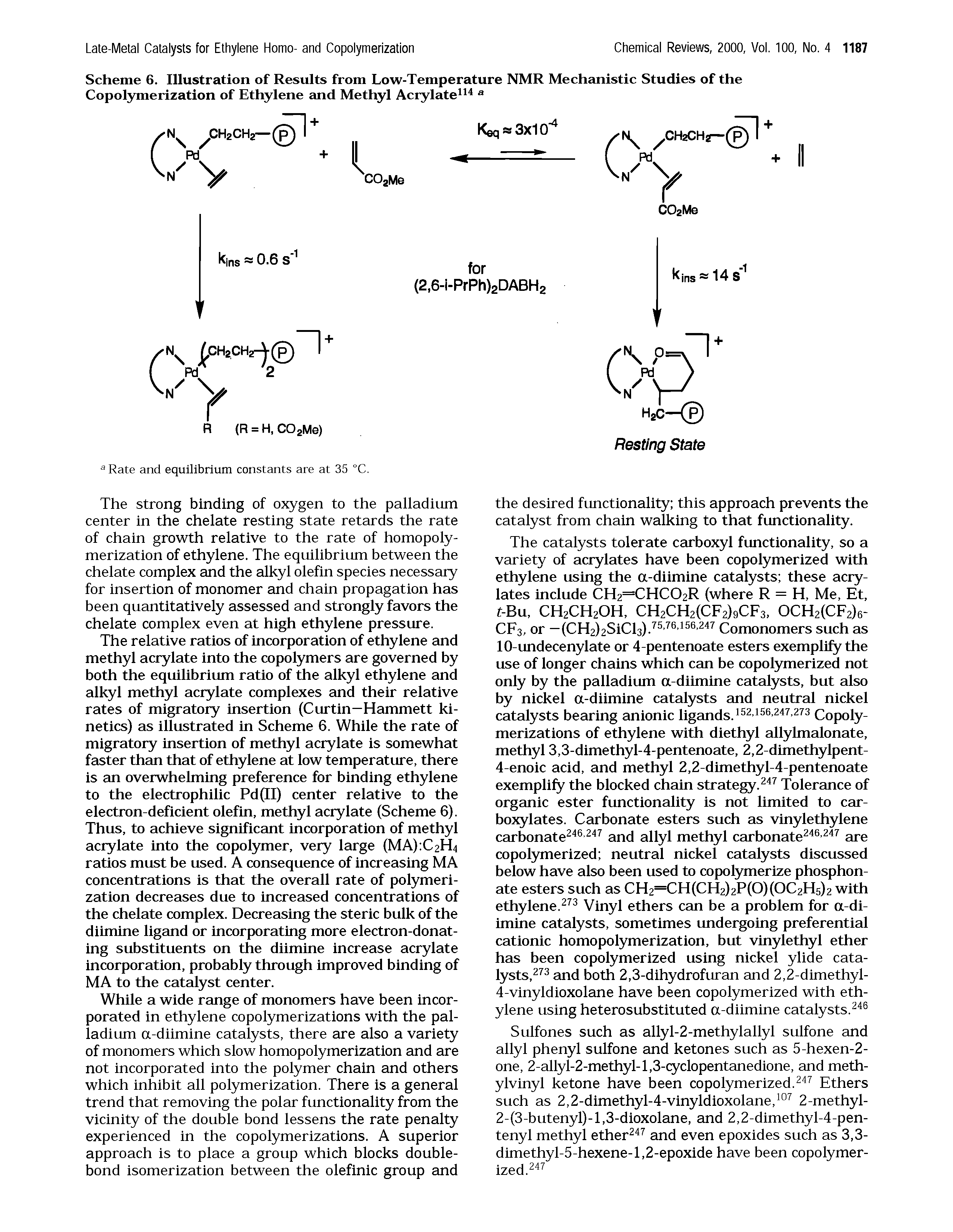 Scheme 6. Illustration of Results from Low-Temperature NMR Mechanistic Studies of the Copolymerization of Ethylene and Methyl Acrylate ...