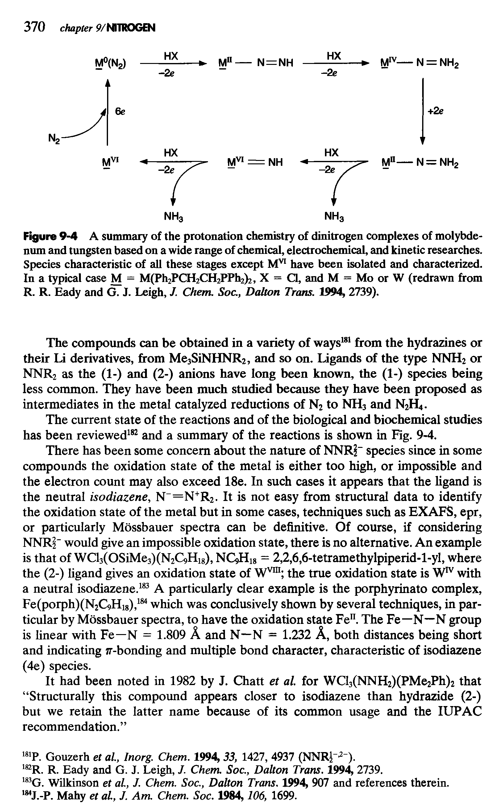 Figure 9-4 A summary of the protonation chemistry of dinitrogen complexes of molybdenum and tungsten based on a wide range of chemical, electrochemical, and kinetic researches. Species characteristic of all these stages except MVI have been isolated and characterized. In a typical case M = M(Ph2PCH2CH2PPh2)2, X = Q, and M = Mo or W (redrawn from R. R. Eady and G. J. Leigh, J. Chem. Soc., Dalton Trans. 1994, 2739).