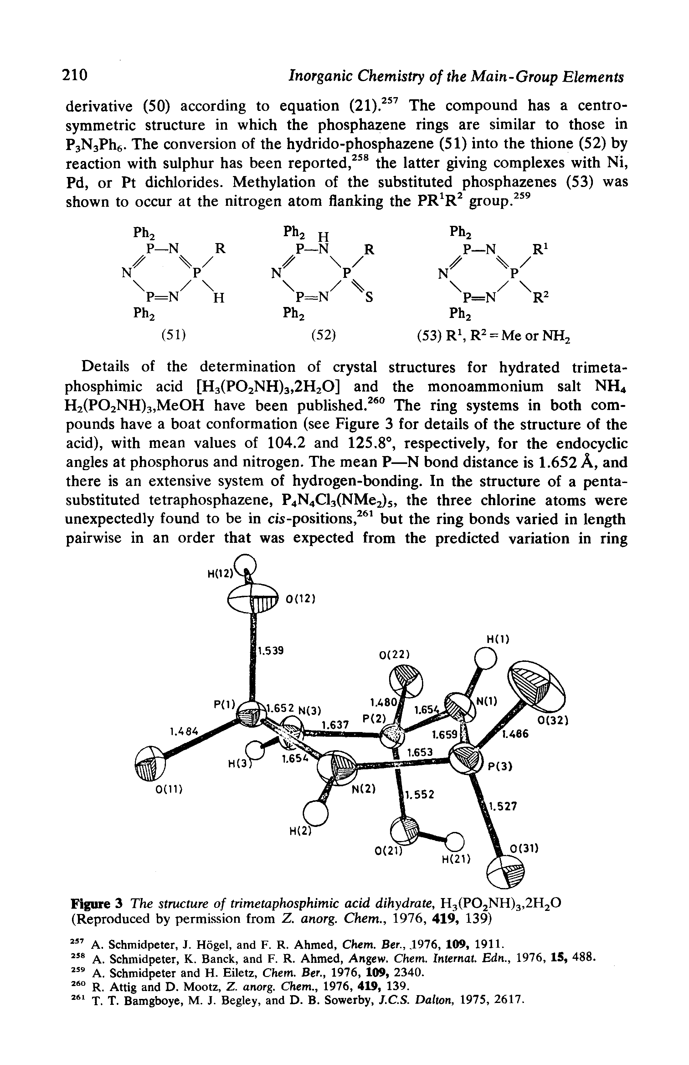 Figure 3 The structure of trimetaphosphimic acid dihydrate, H3(P02NH)3,2H20 (Reproduced by permission from Z. anorg. Chem., 1976, 419, 139)...