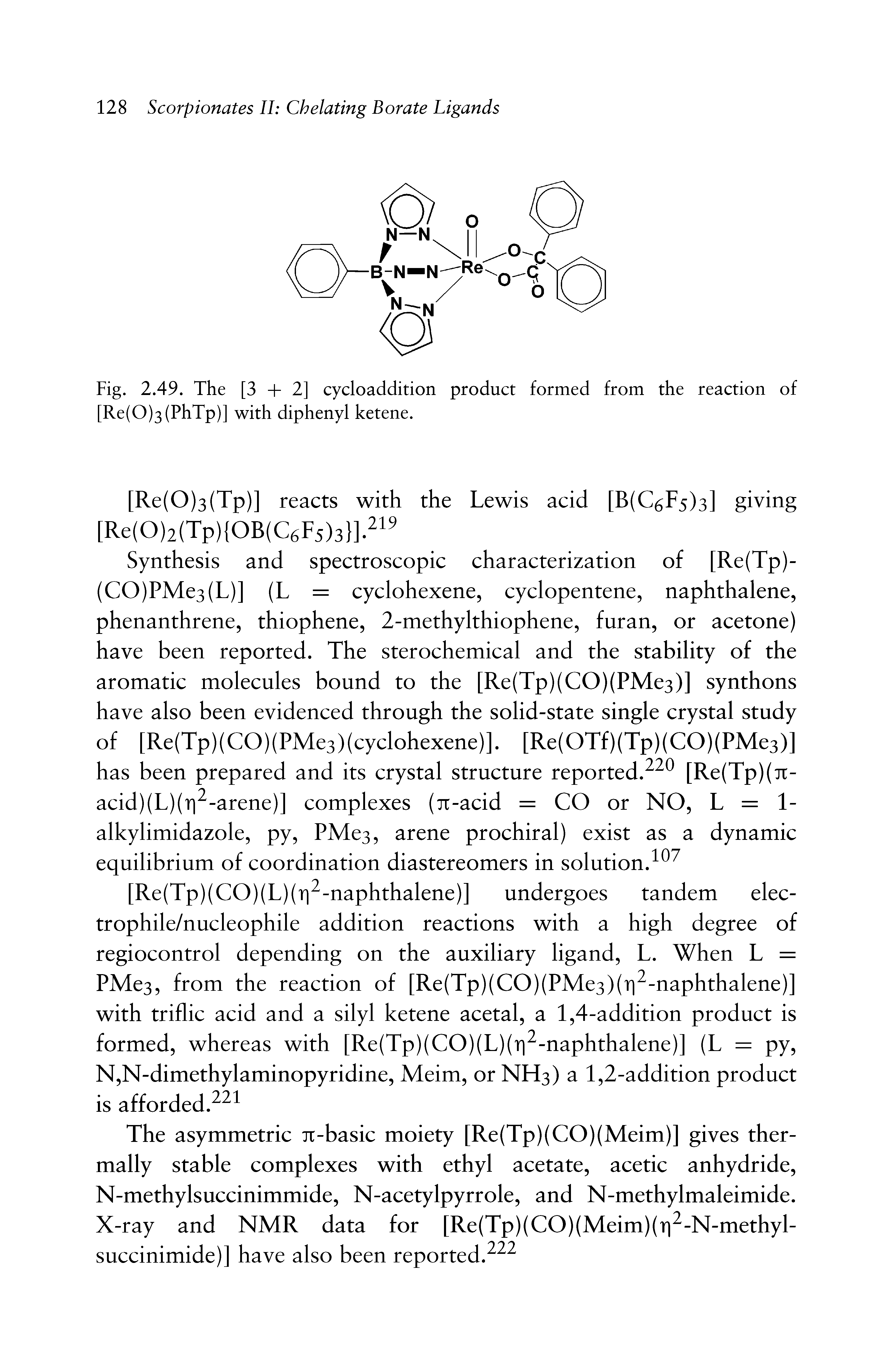 Fig. 2.49. The [3 + 2] cycloaddition product formed from the reaction of [Re(0)3(PhTp)] with diphenyl ketene.