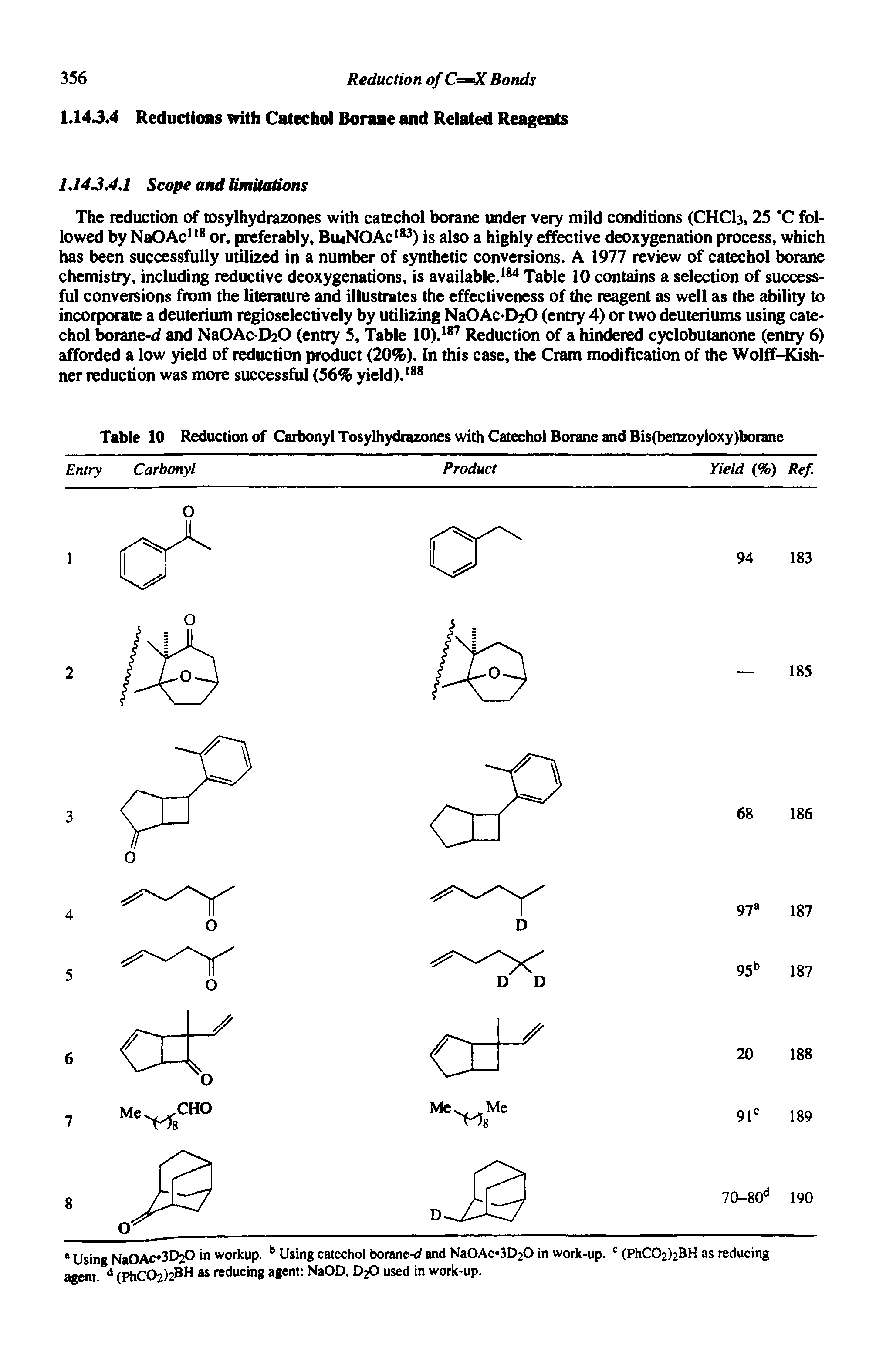 Table 10 Reduction of Carbonyl Tosylhydrazones with Catechol Borane and Bis(benzoyloxy)borane...