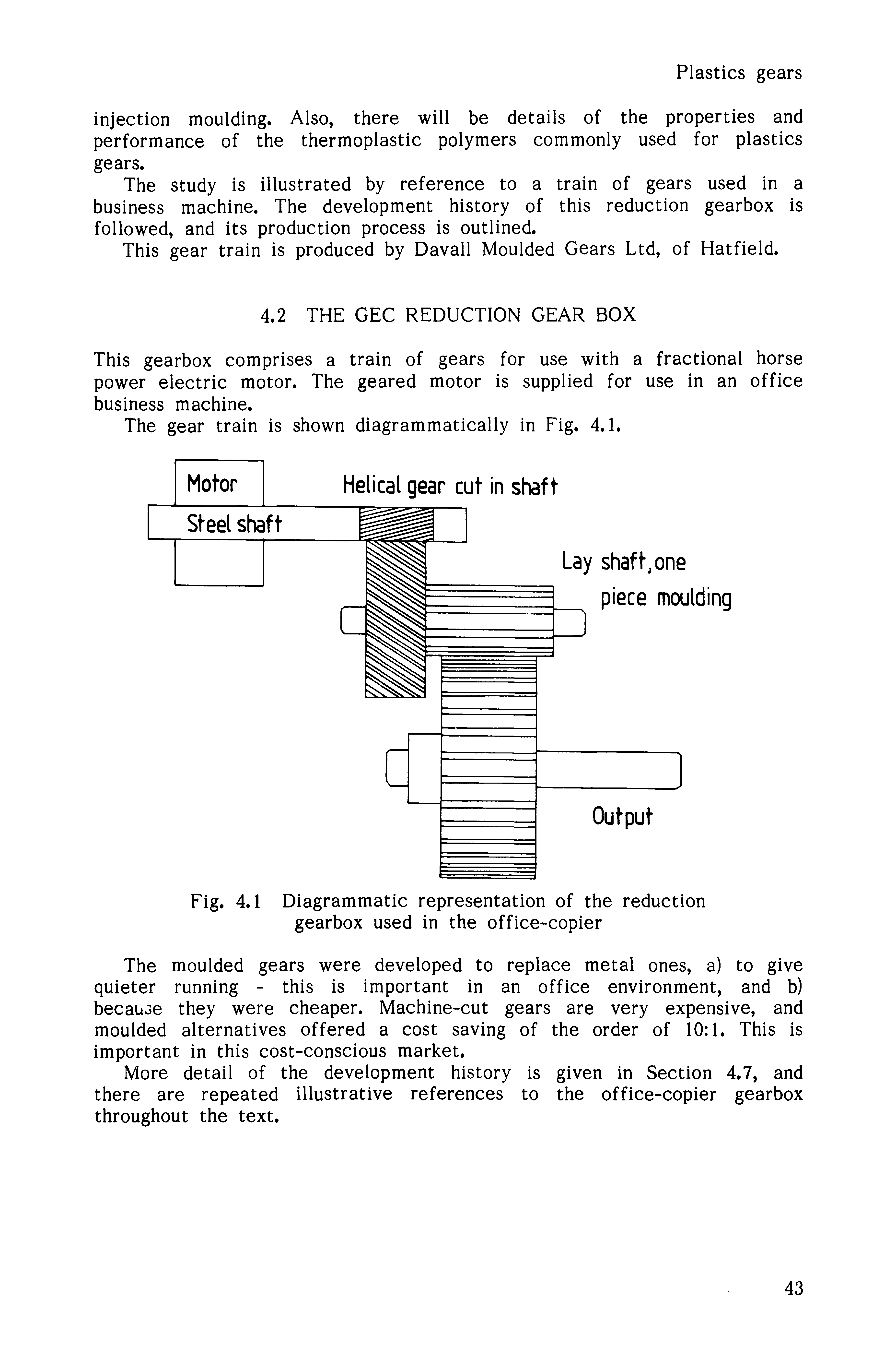 Fig. 4.1 Diagrammatic representation of the reduction gearbox used in the office-copier...