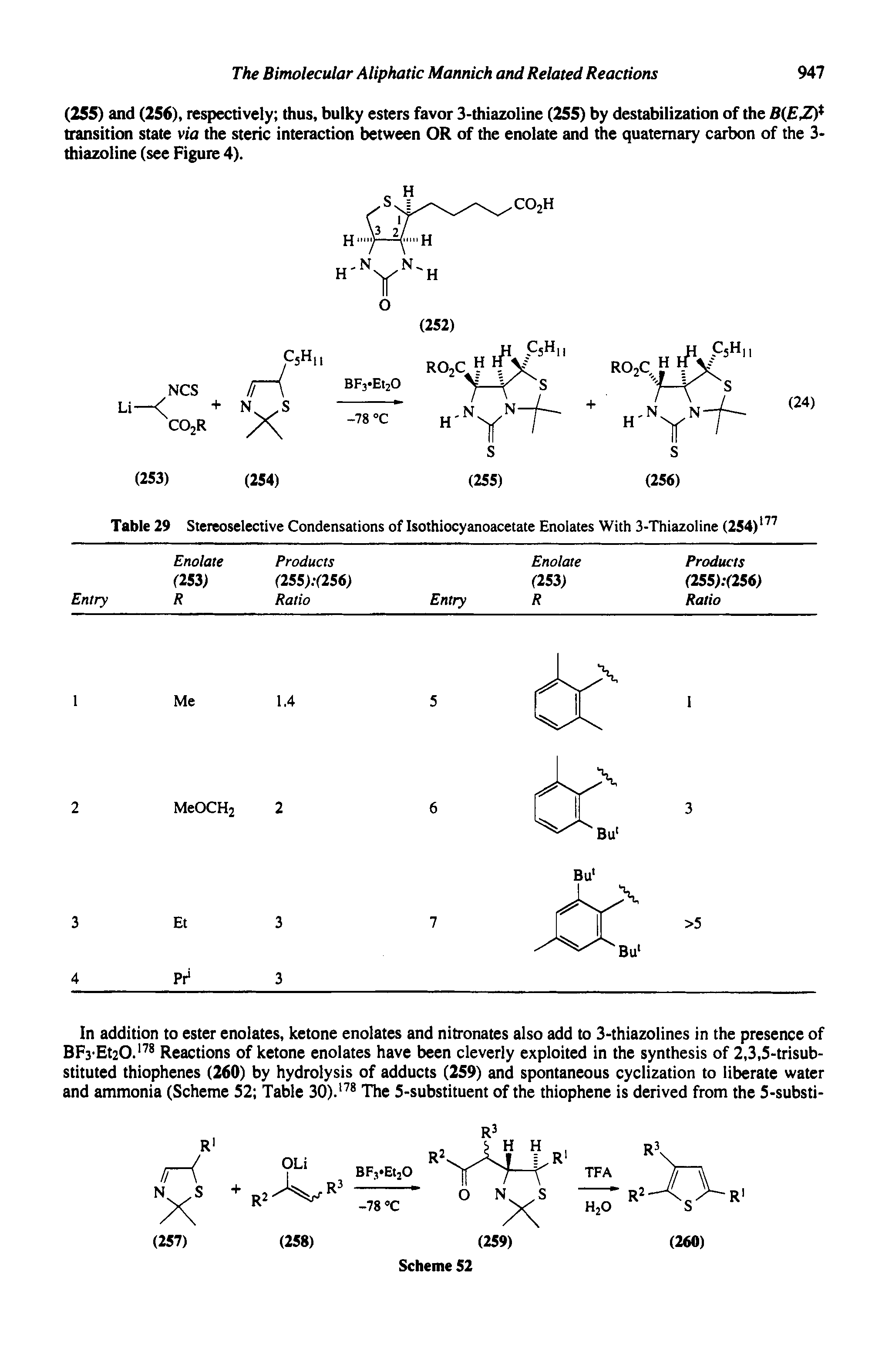 Table 29 Stereoselective Condensations of Isothiocyanoacetate Enolates With 3-Thiazoline (254) ...