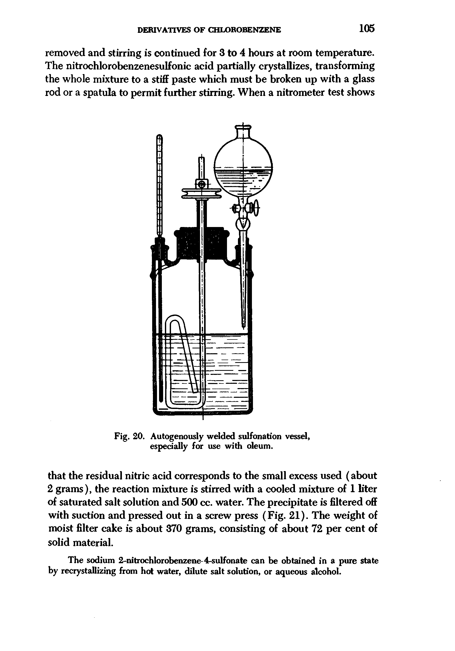 Fig. 20. Autogenously welded sulfonab on vessel, especially for use with oleum.