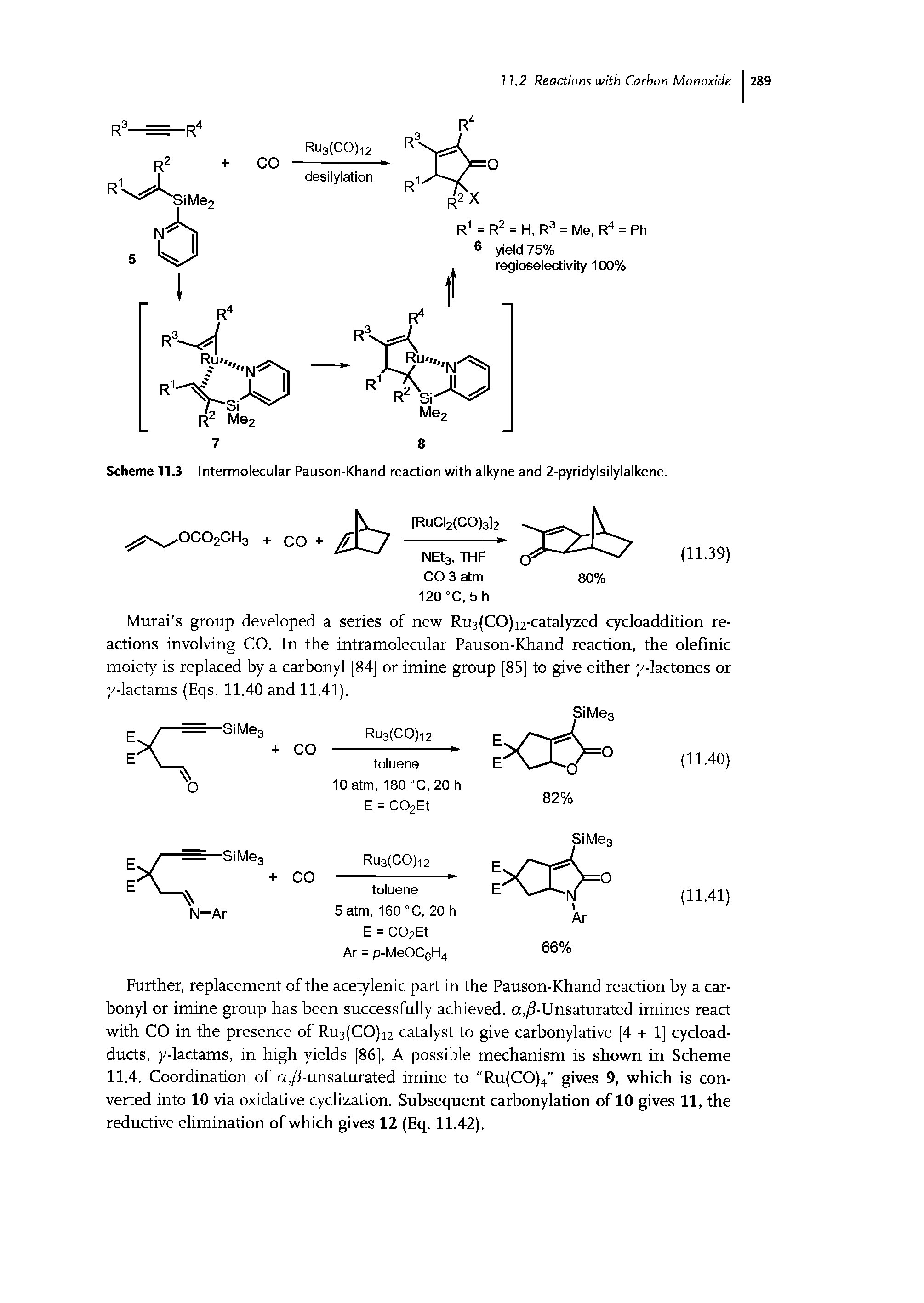 Scheme 11.3 Intermolecular Pauson-Khand reaction with alkyne and 2-pyridylsilylalkene.