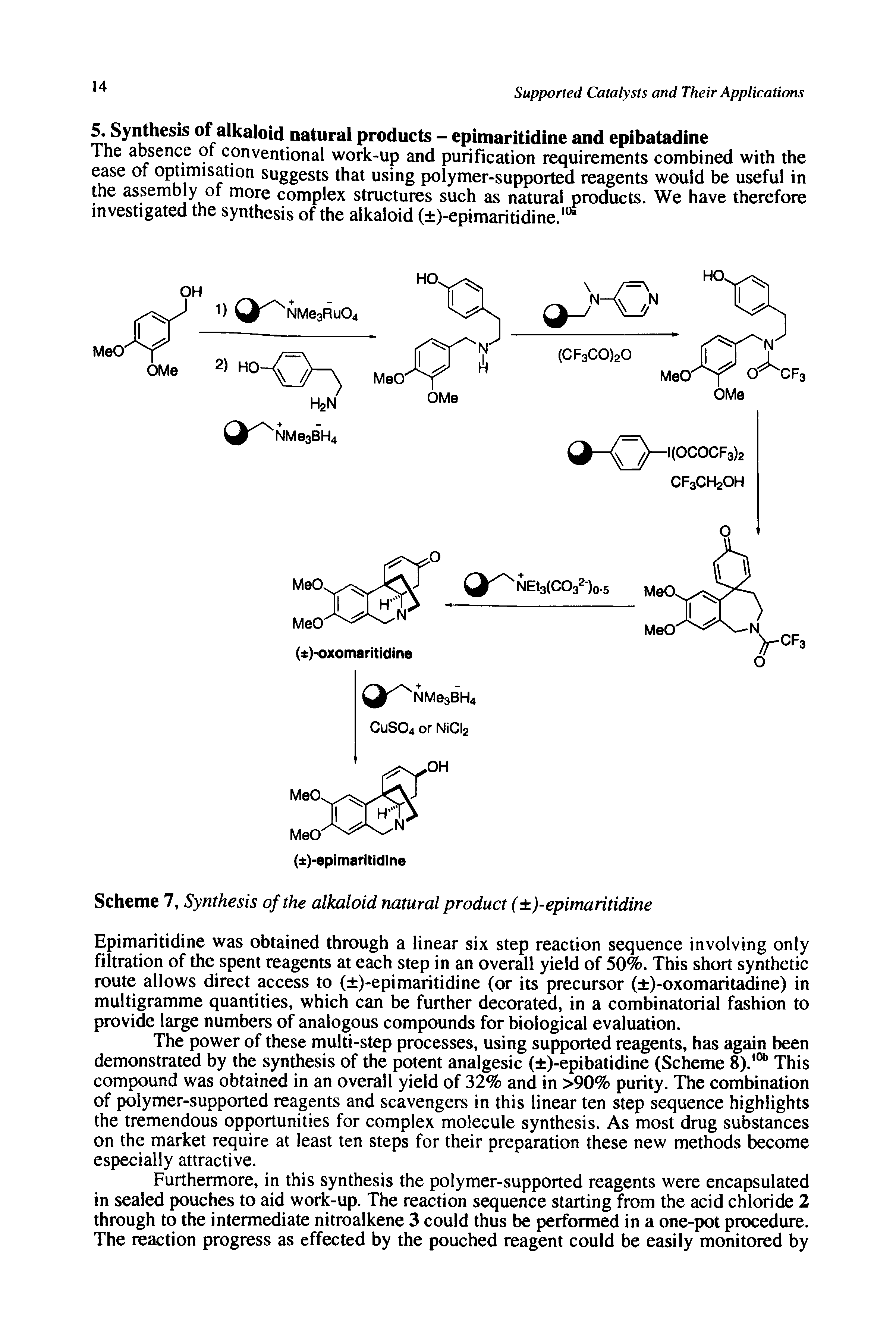 Scheme 7, Synthesis of the alkaloid natural product ( )-epimaritidine...