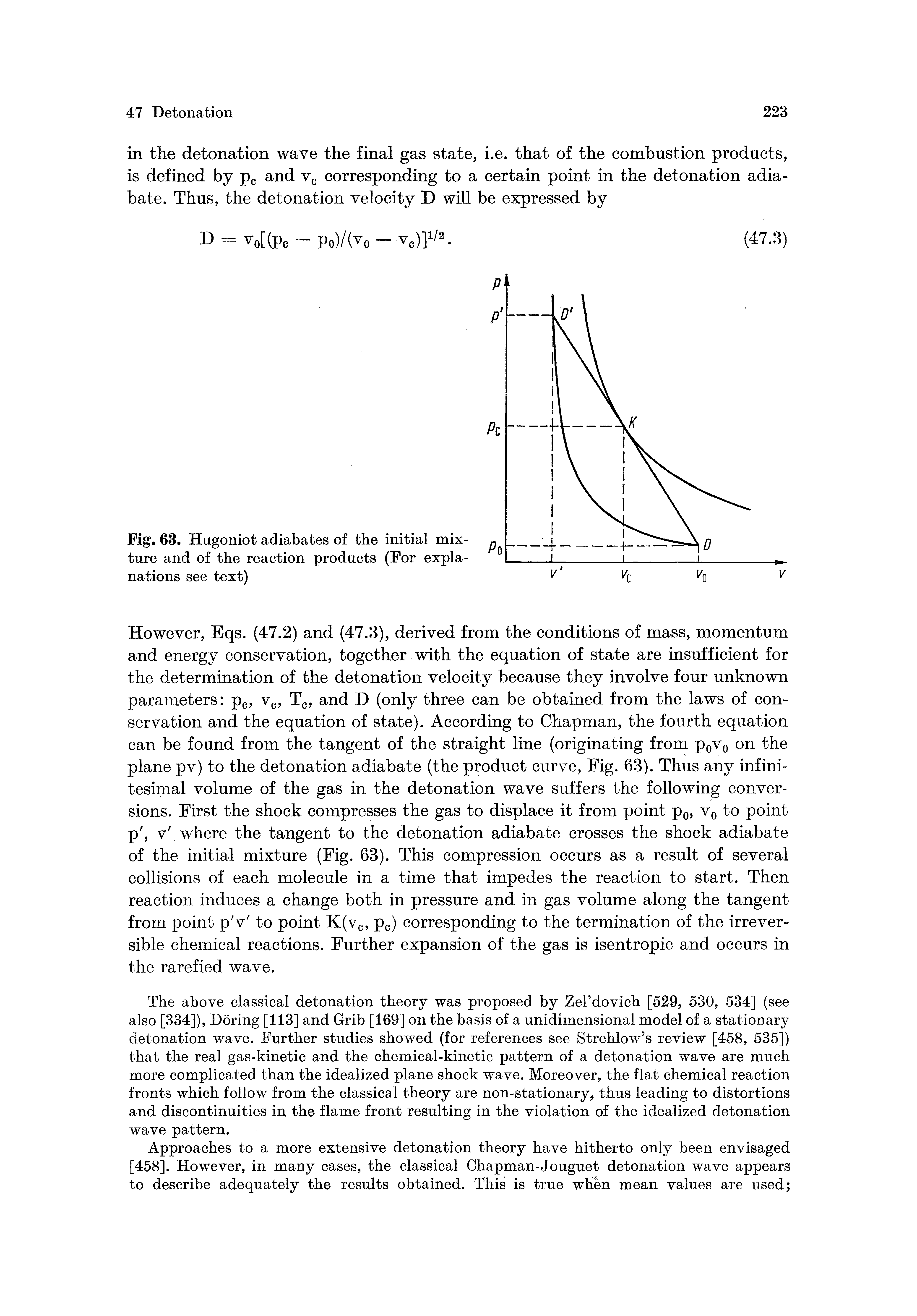 Fig. 68. Hugoniot adiabates of the initial mixture and of the reaction products (For explanations see text)...